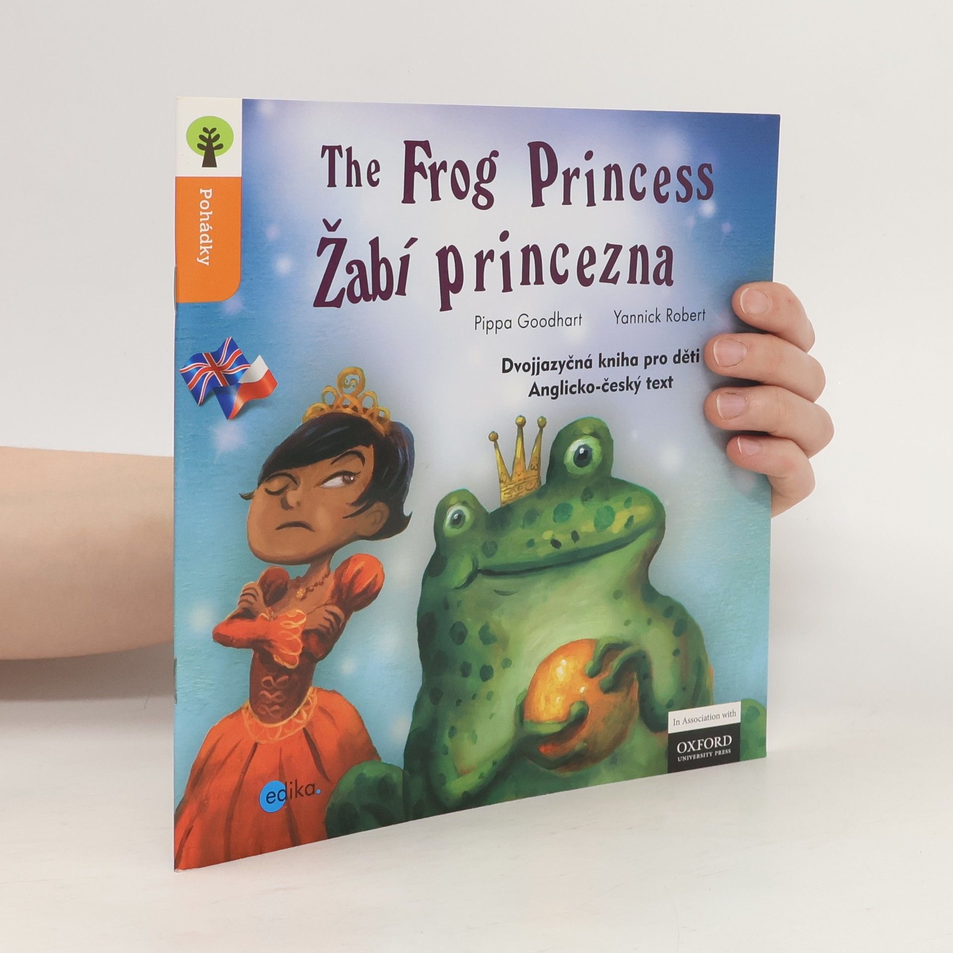 Pippa Goodhart The Frog princess = Žabí princezna