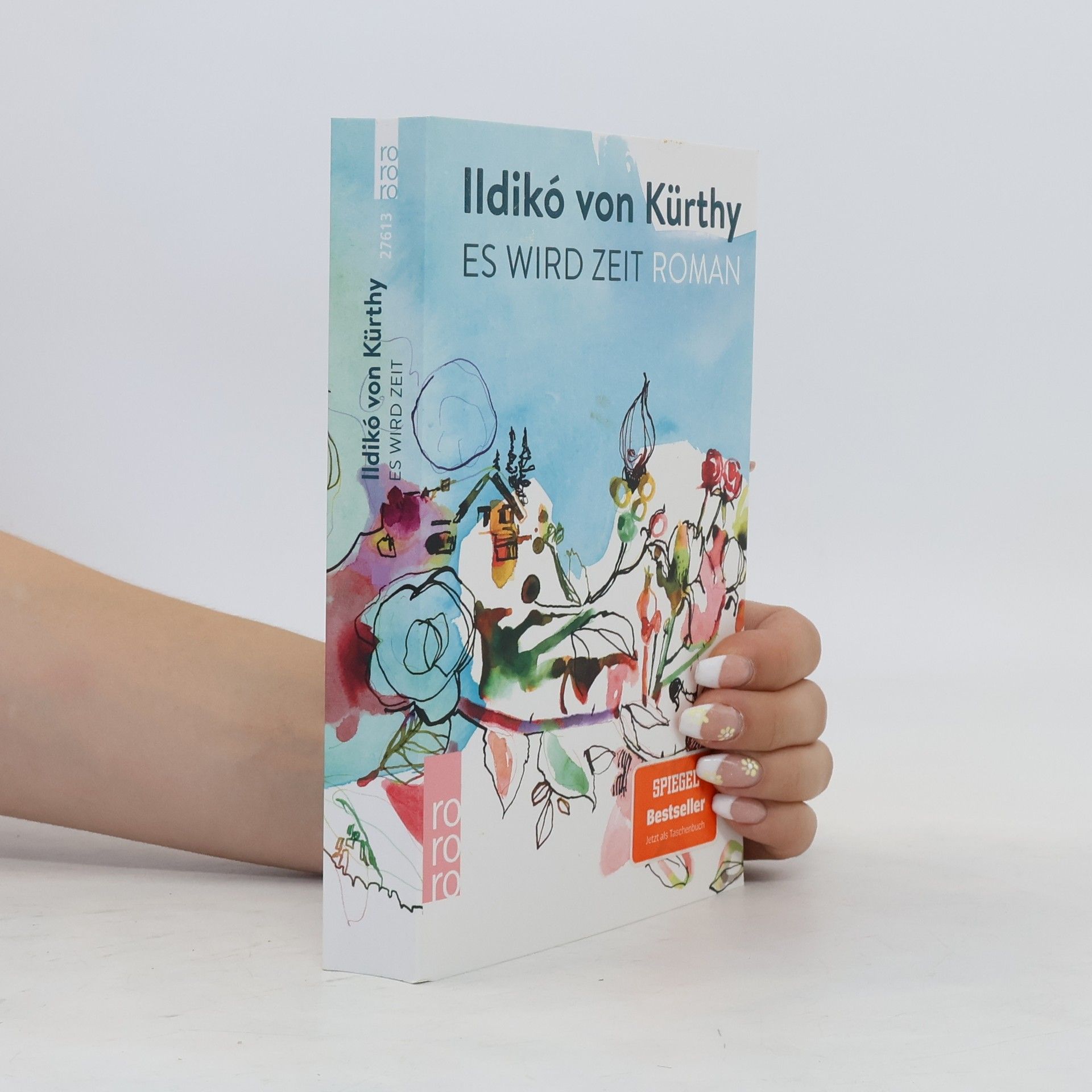 Ildikó von Kürthy Es wird Zeit