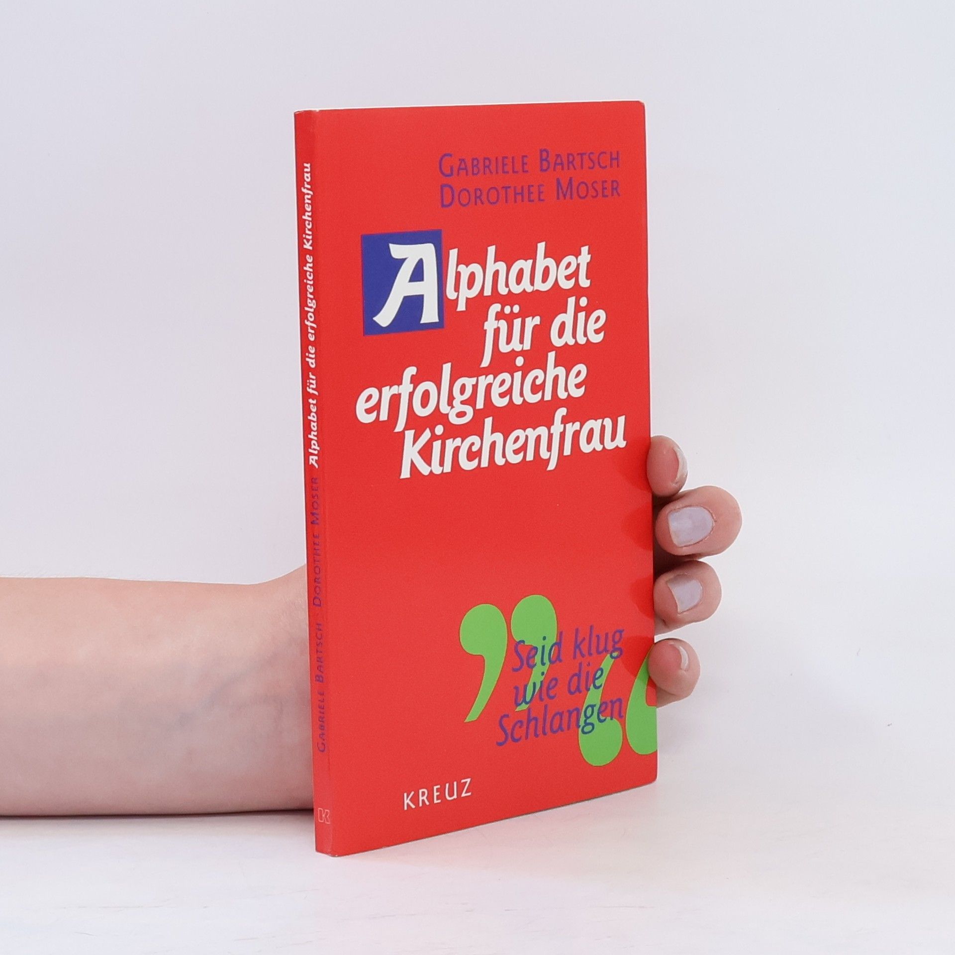 Gabriele Bartsch Alphabet für die erfolgreiche Kirchenfrau