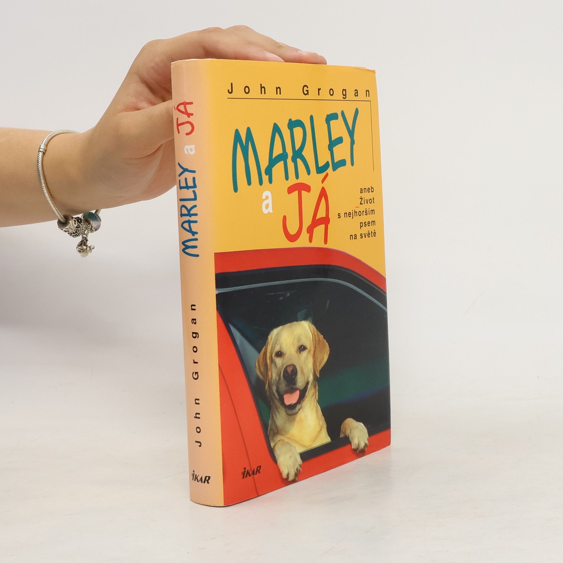 John Grogan Marley a já