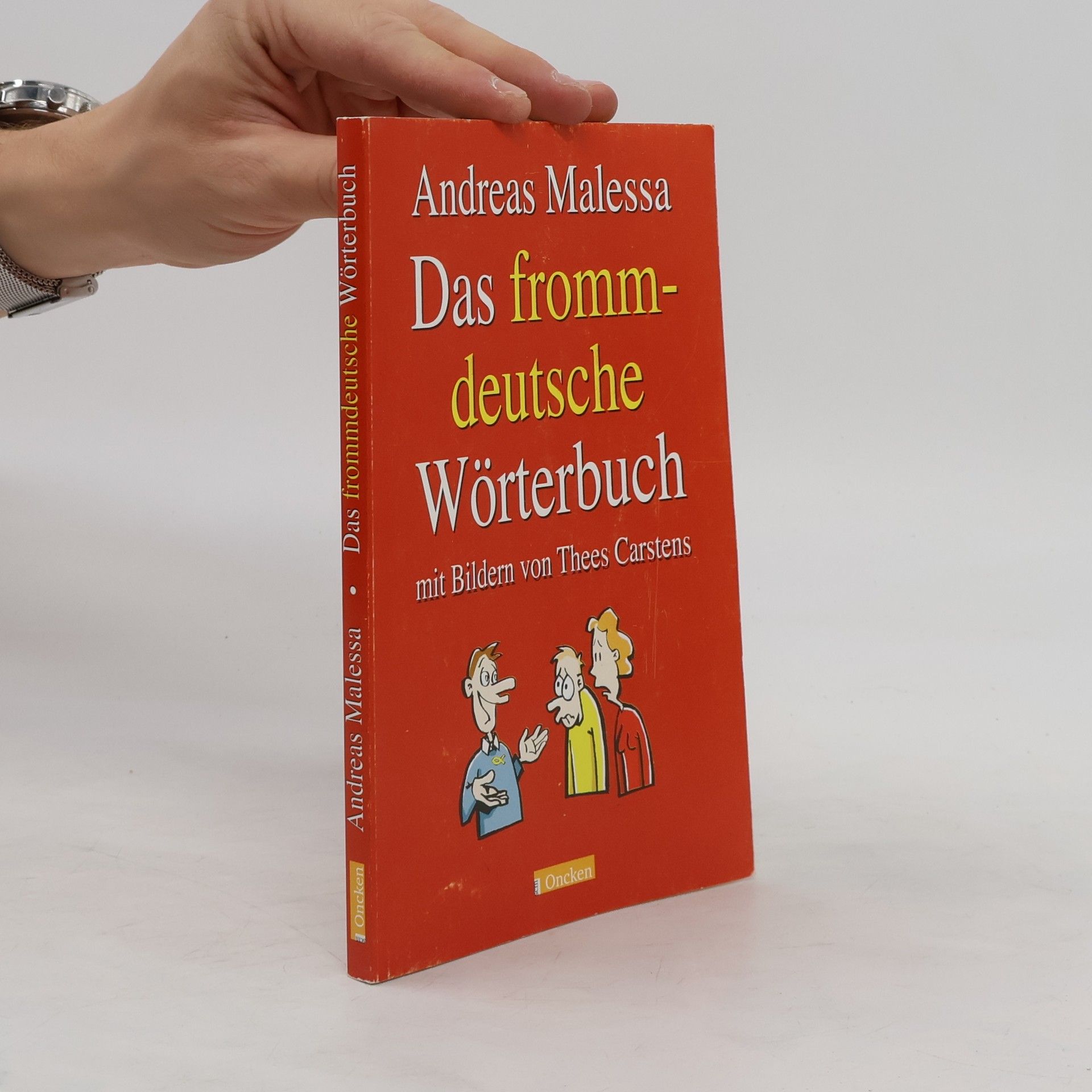 Andreas Malessa Das frommdeutsche Wörterbuch