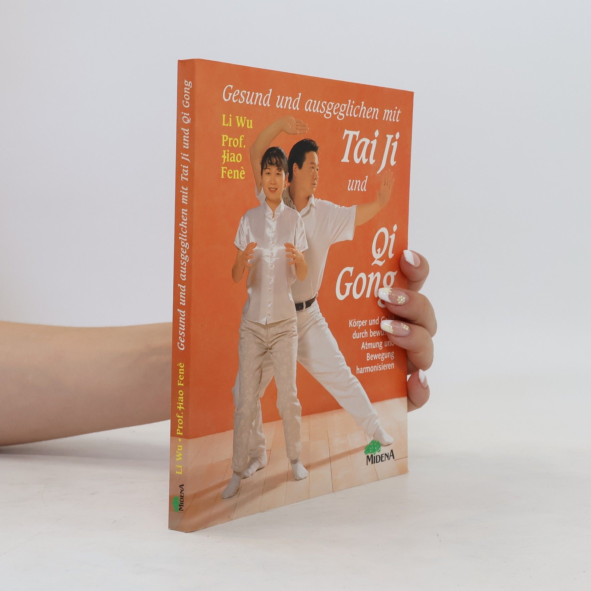 Li Wu Gesund und ausgeglichen mit Tai-ji und Qi-gong