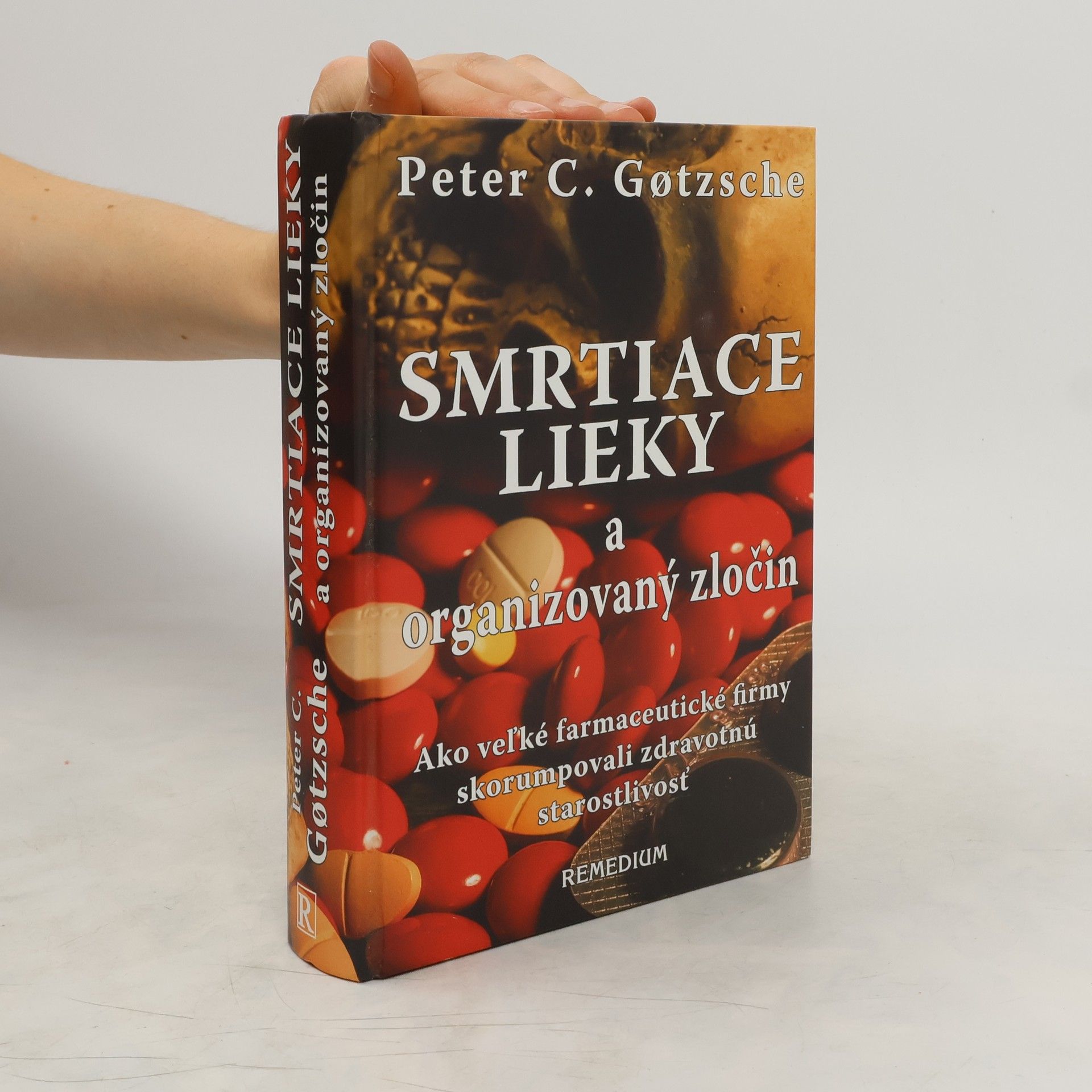 Peter C. Gøtzsche Smrtiace lieky a organizovaný zločin