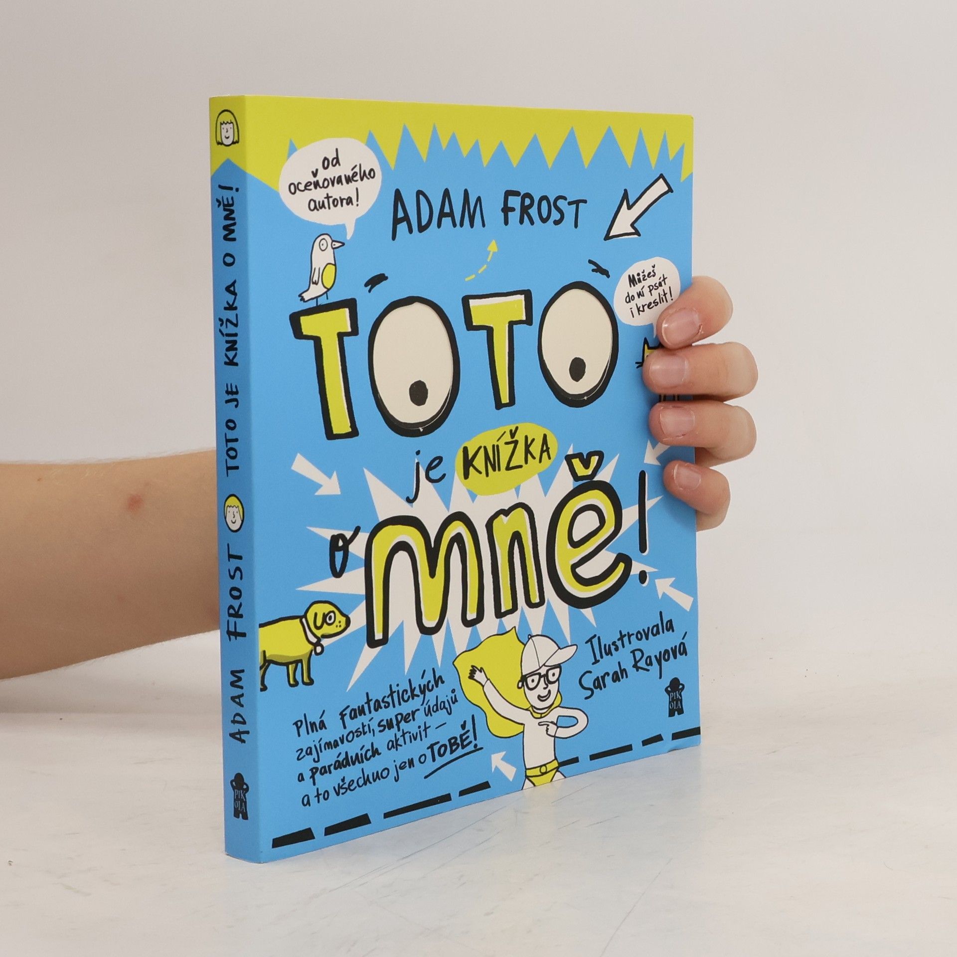 Adam Frost Toto je knížka o mně!