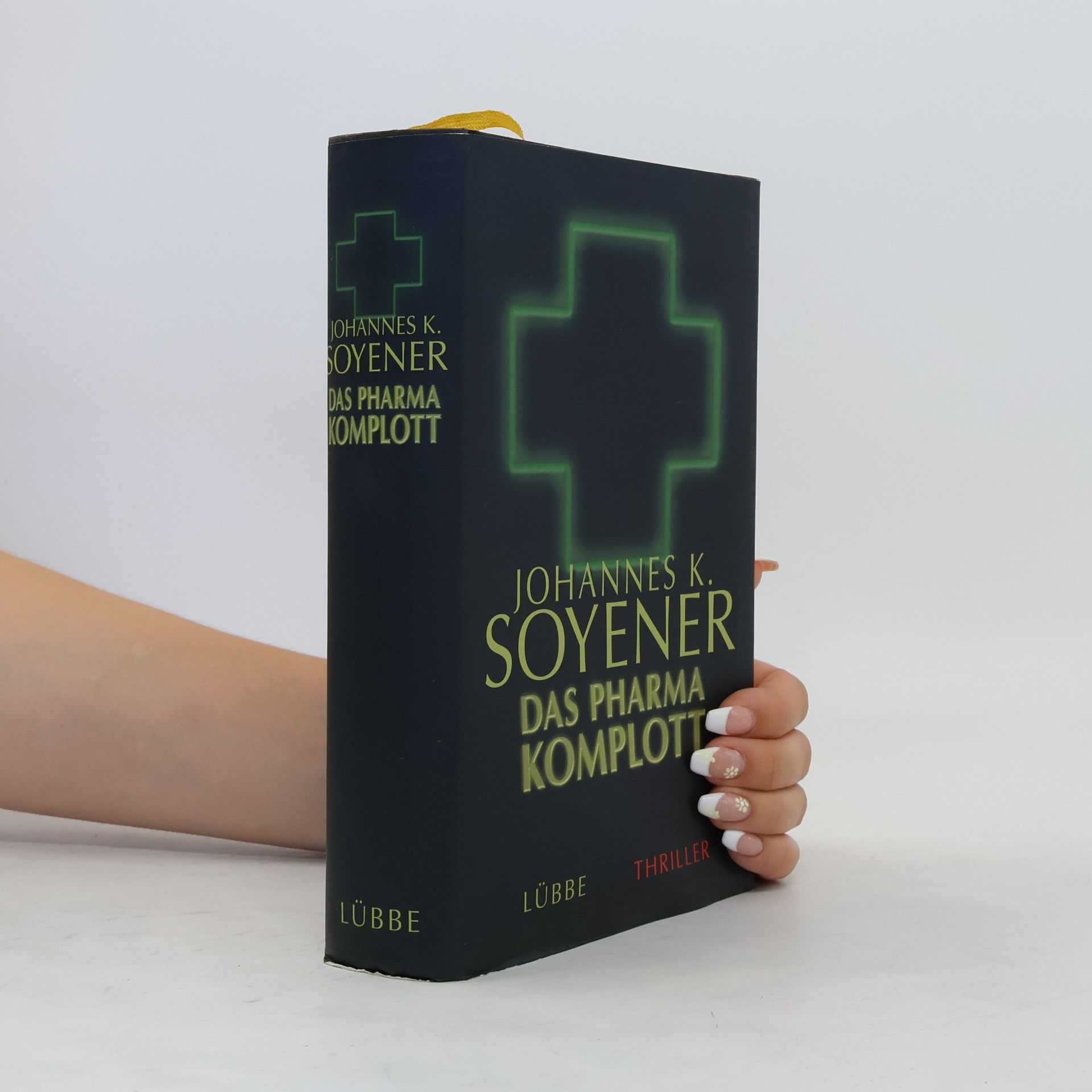 Johannes Soyener Das Pharma-Komplott