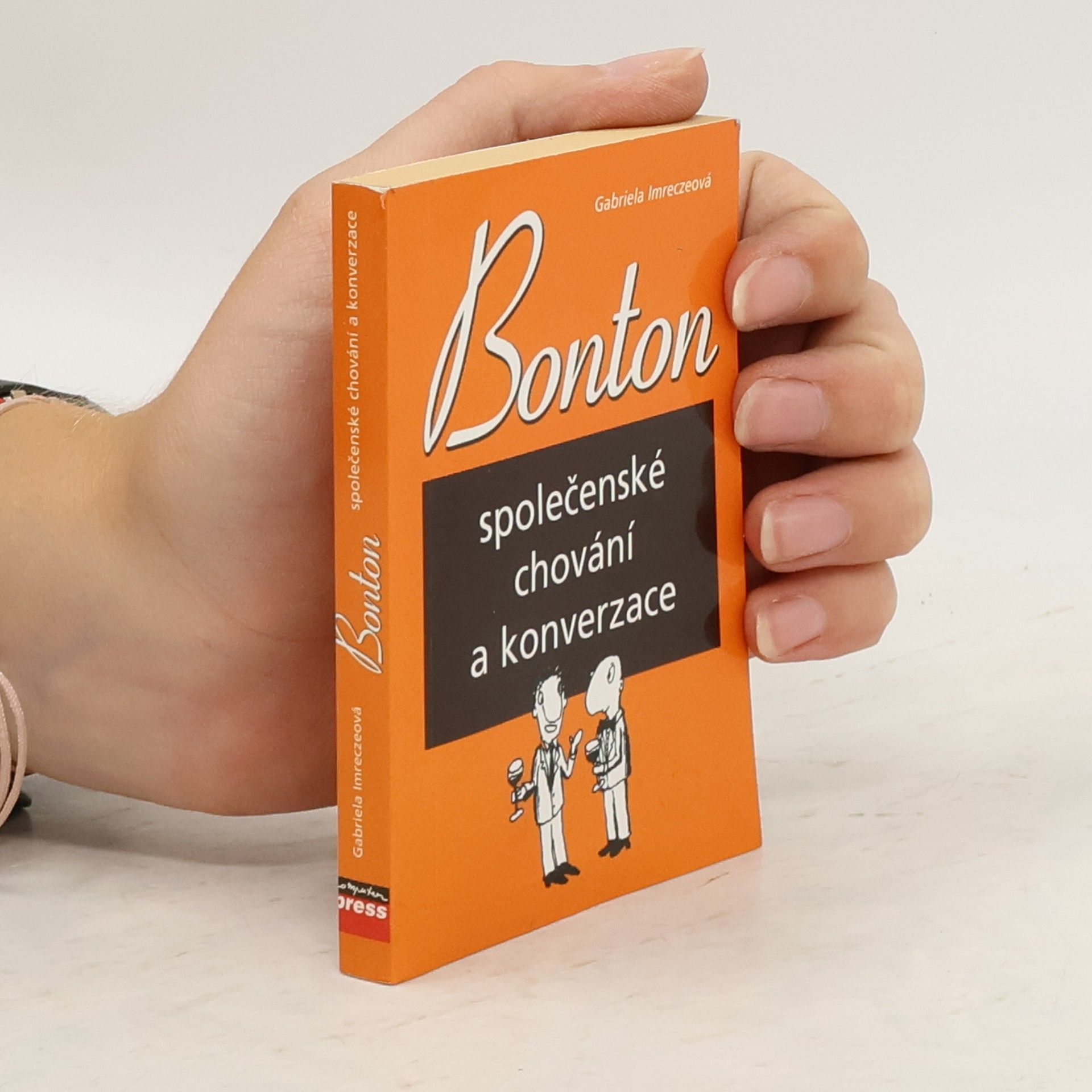 Gabriela Imreczeová Bonton : společenské chování a konverzace
