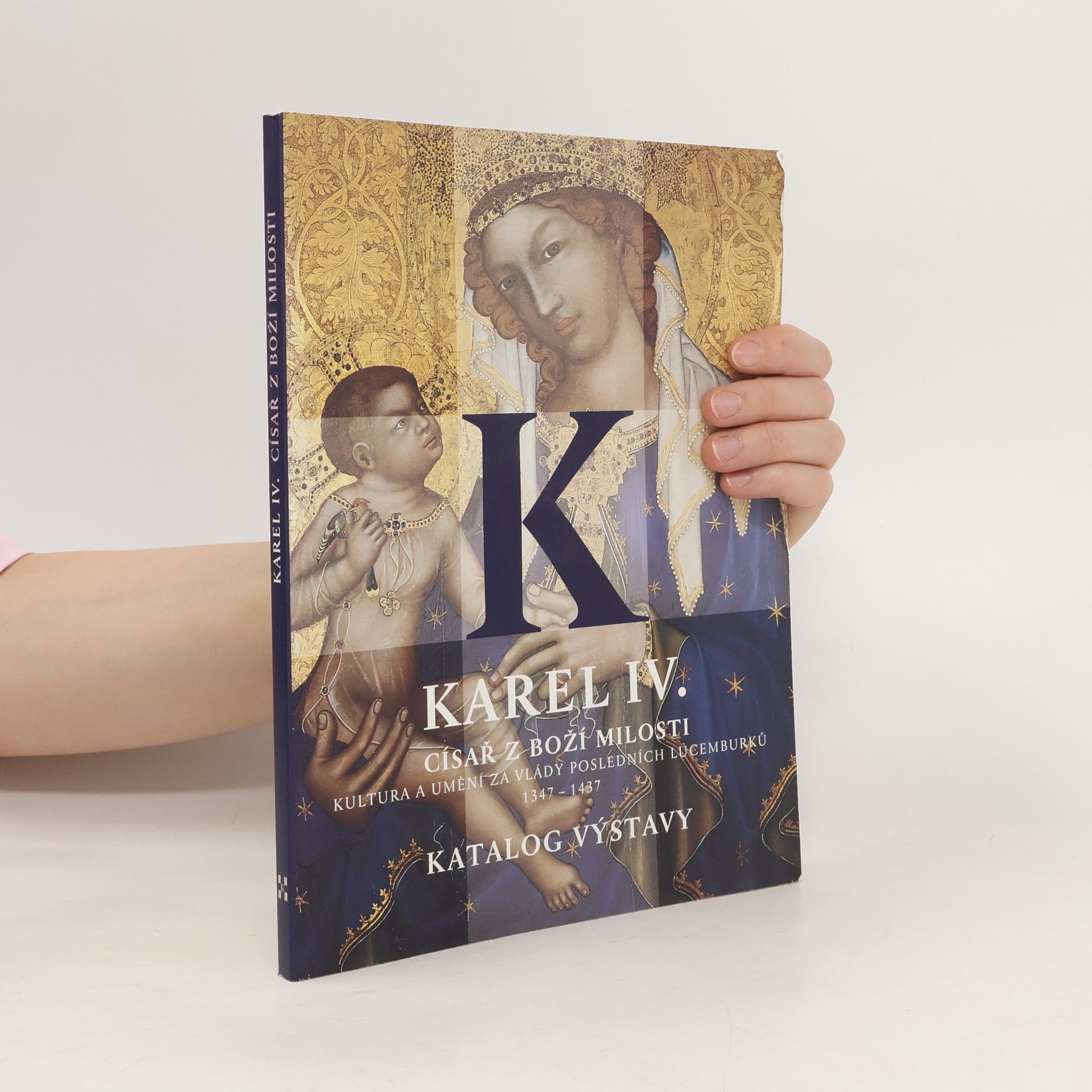 Jiří Fajt Karel IV., císař z Boží milosti