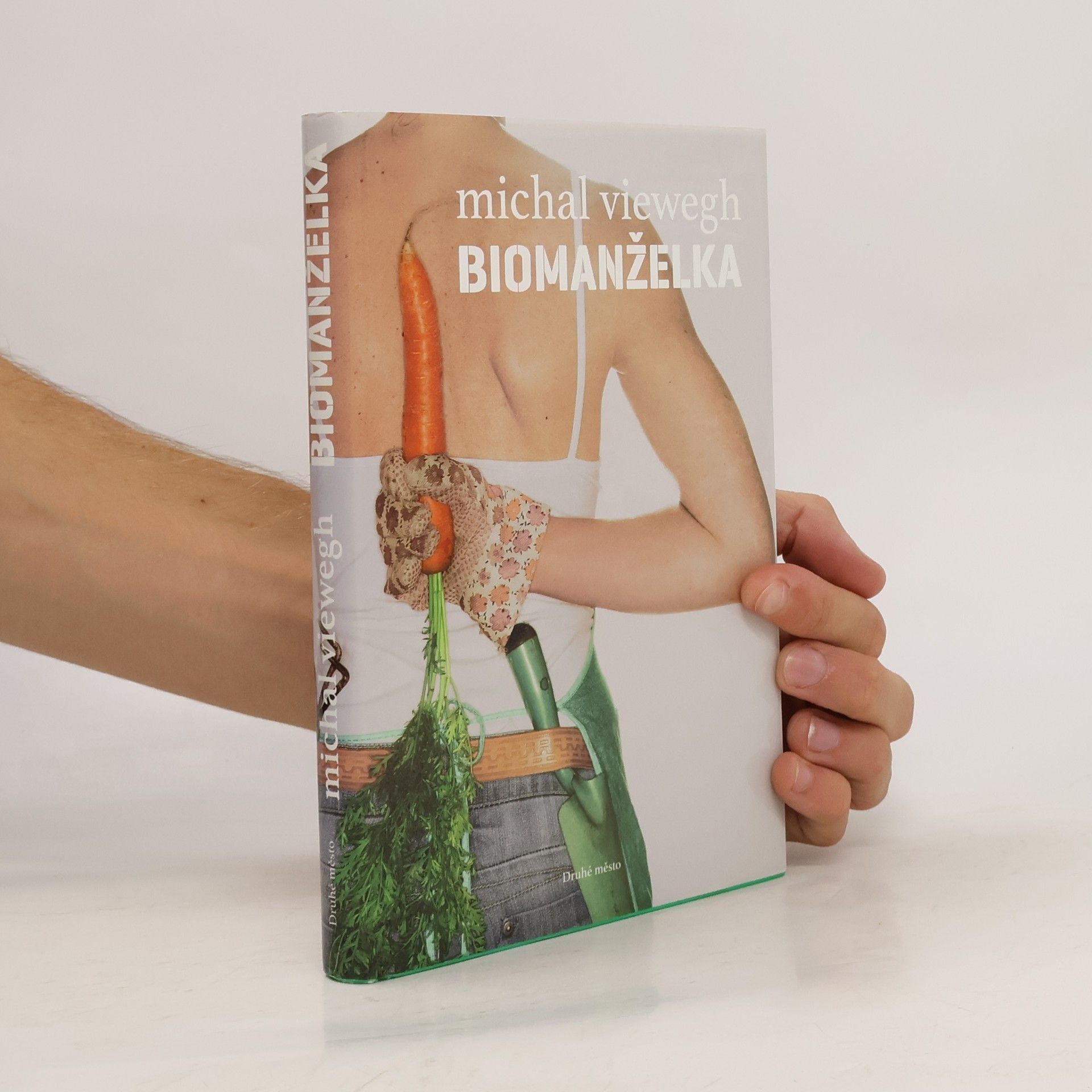 Michal Viewegh Biomanželka