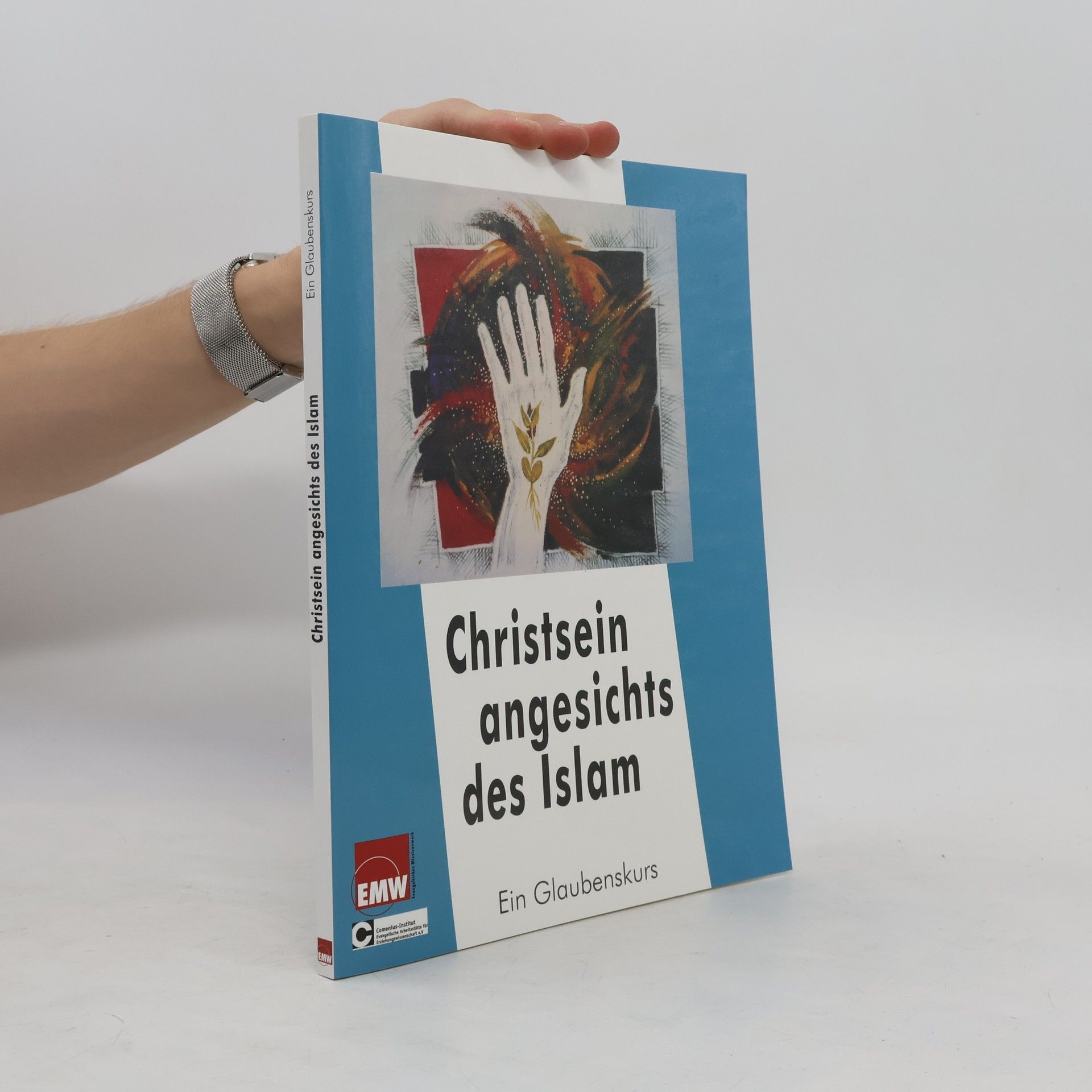 Ein Glaubenskurs Christsein angesichts des Islam