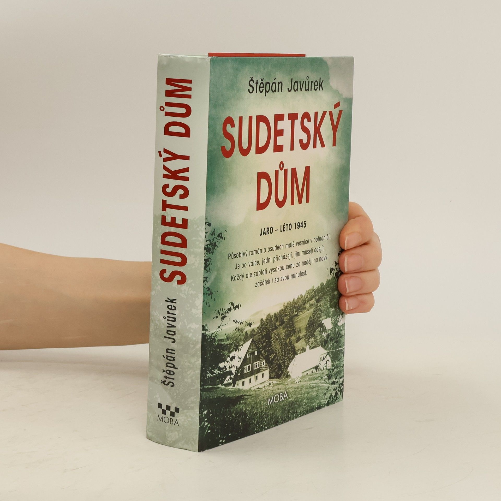 Štěpán Javůrek Sudetský dům : jaro - léto 1945
