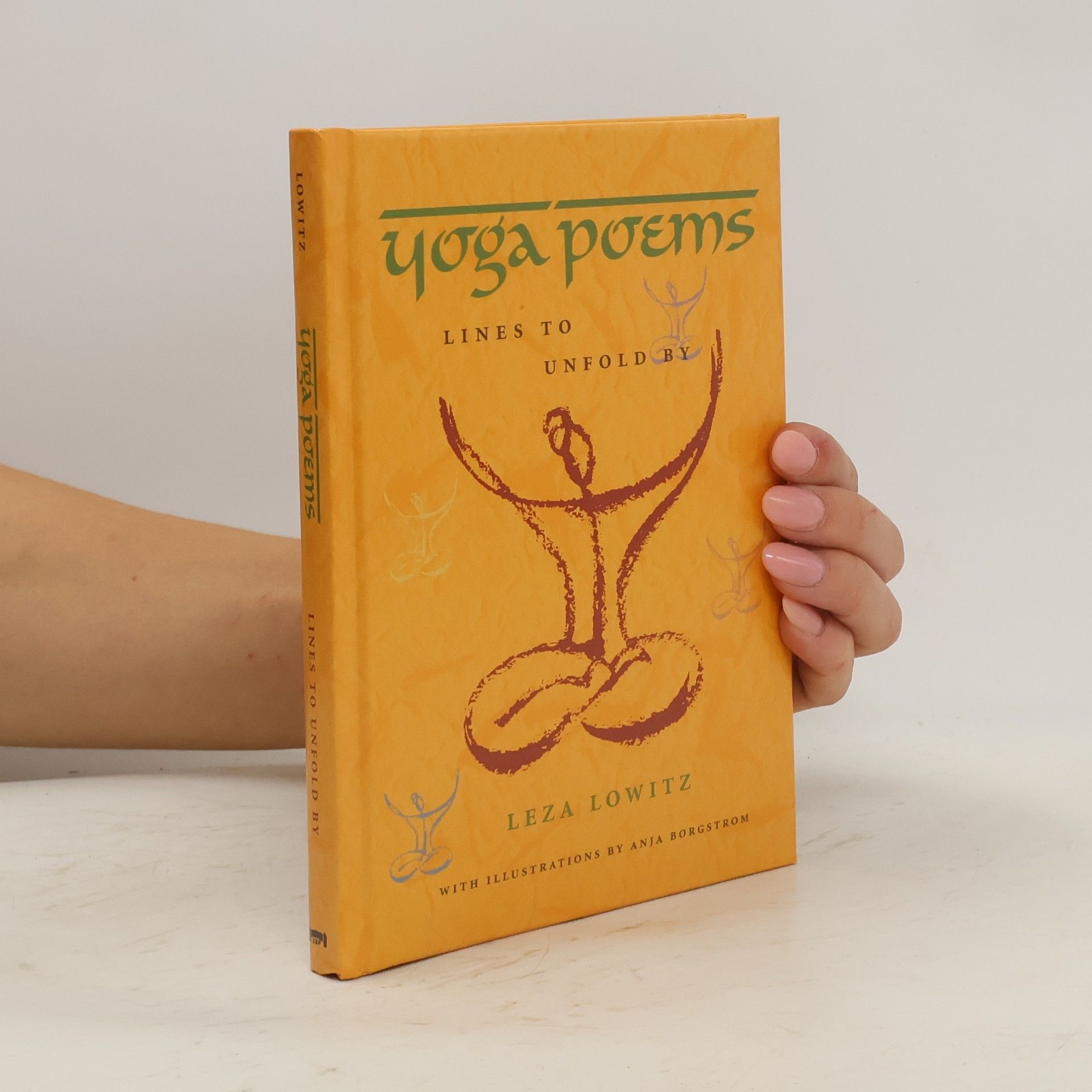 Leza Lowitz Yoga Poems. Lines to Unfold by
