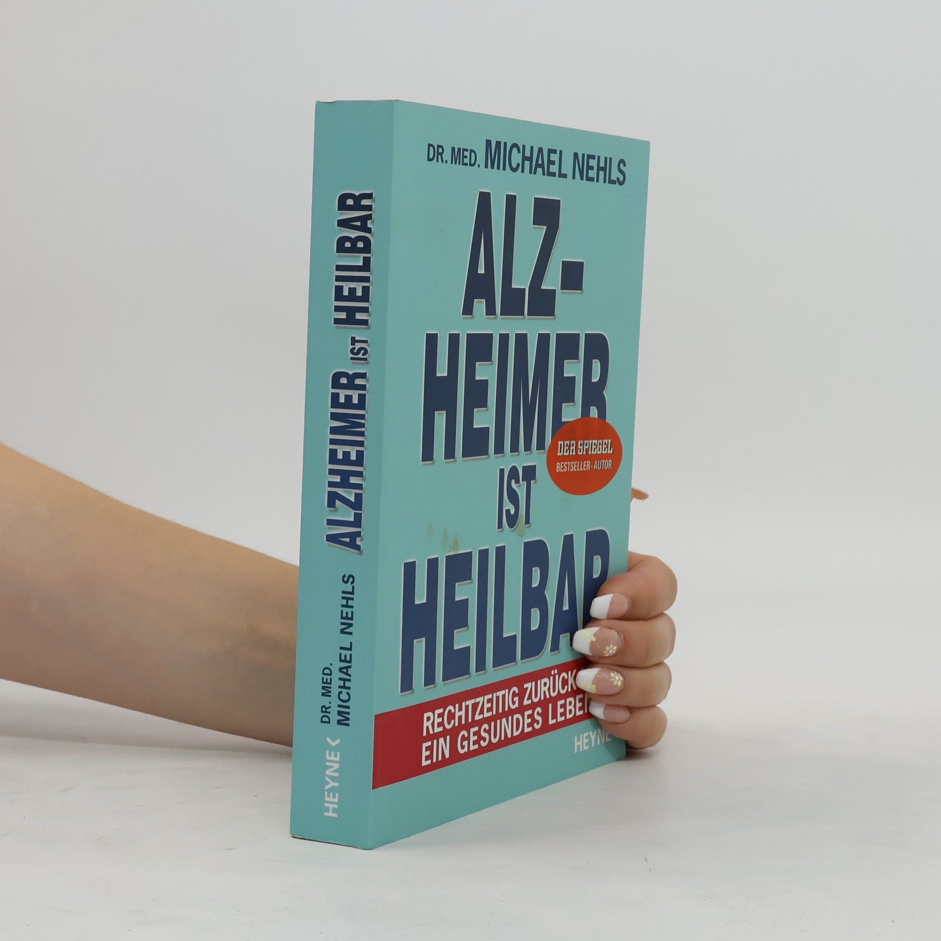 Michael Nehls Alzheimer ist heilbar