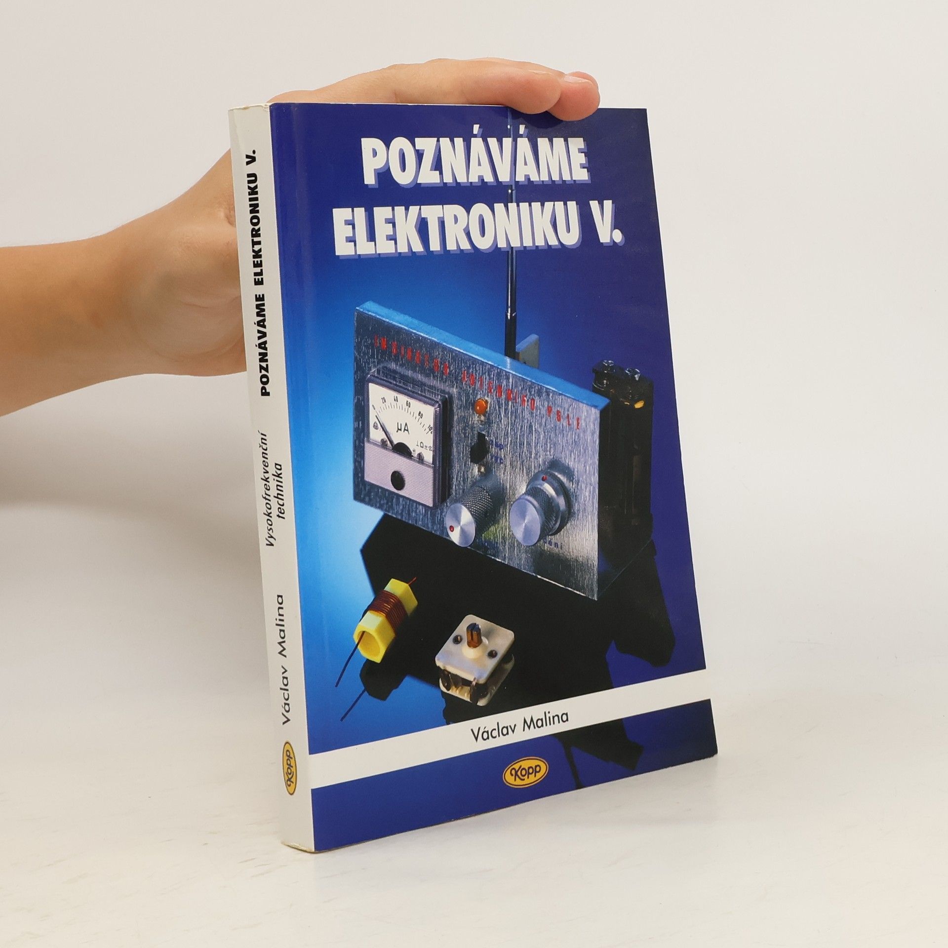 Václav Malina Poznáváme elektroniku V.