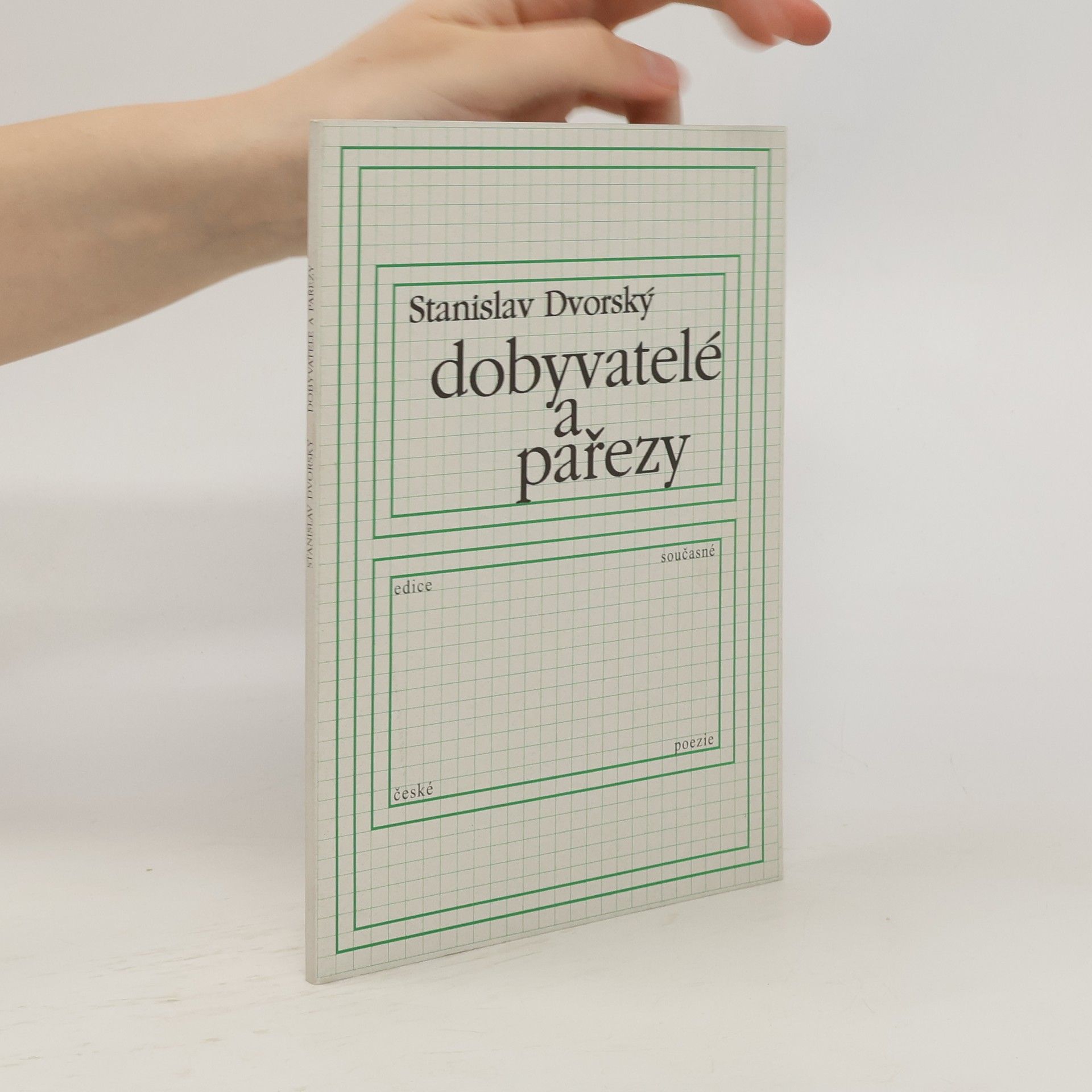 Stanislav Dvorský Dobyvatelé a pařezy