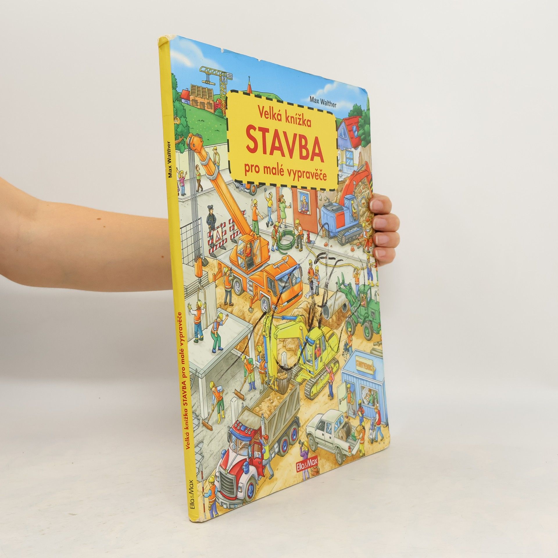 Max Walther Stavba - Velká knížka pro malé vypravěče