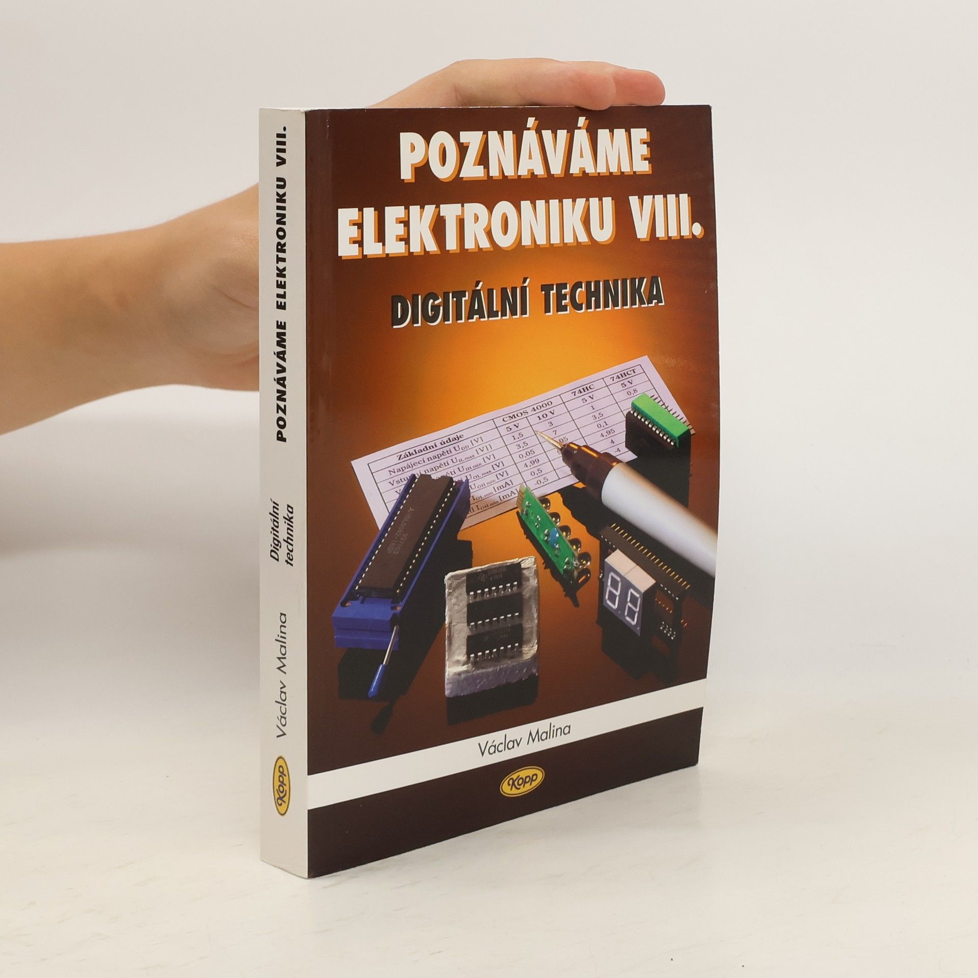 Václav Malina Poznáváme elektroniku VIII. - Digitální technika