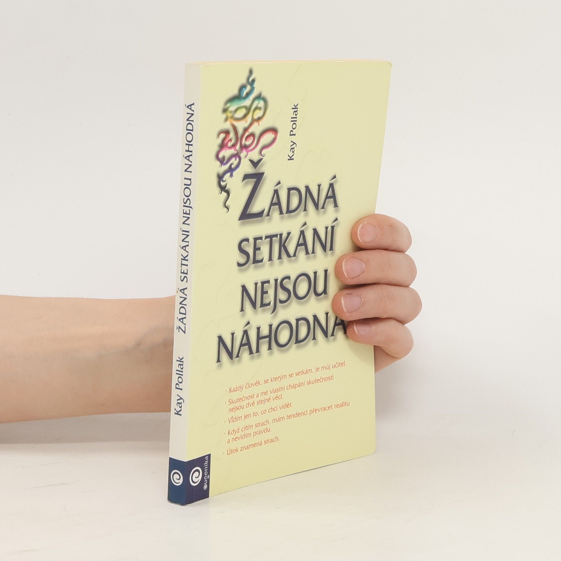 Kay Pollak Žádná setkání nejsou náhodná