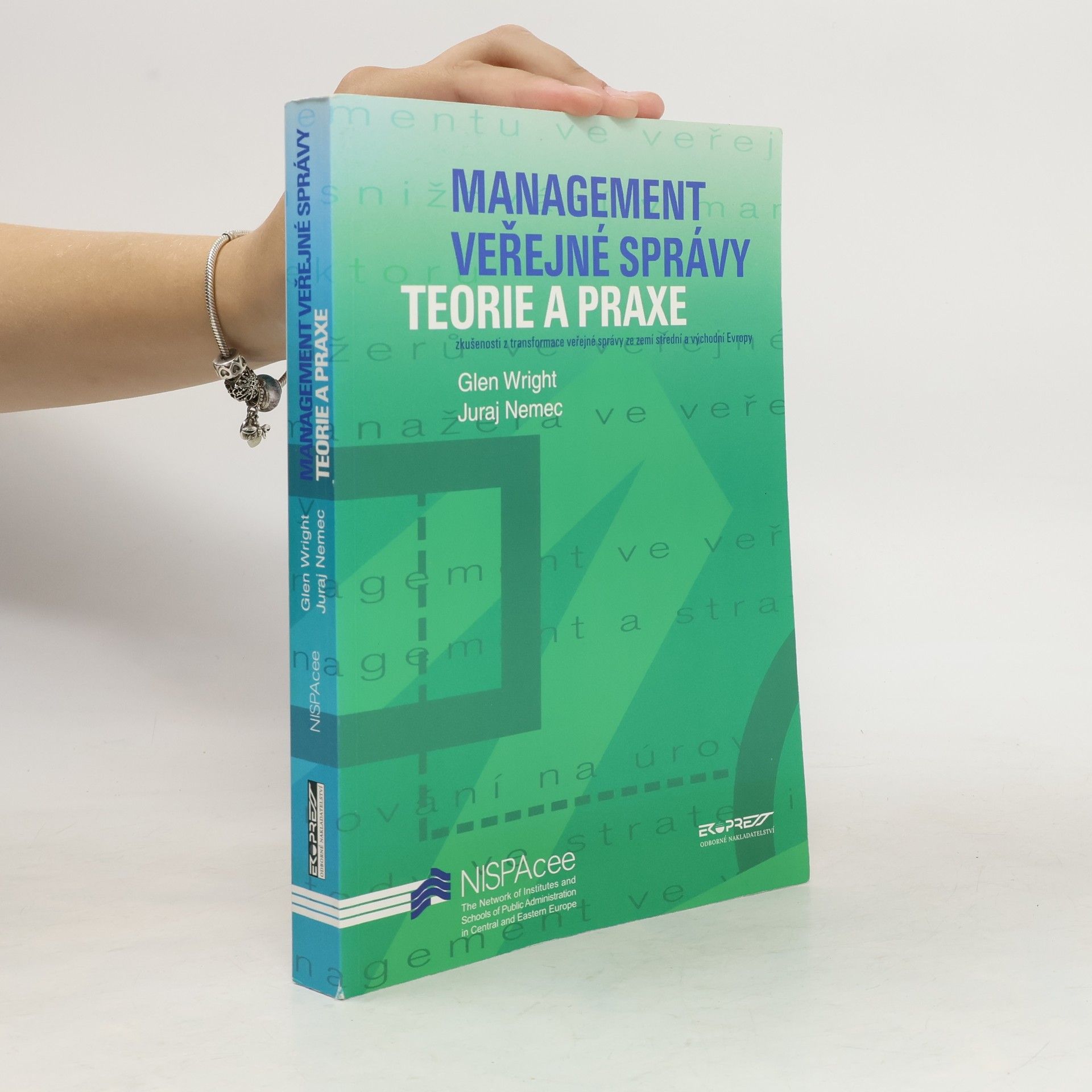 Glen Wright Management veřejné správy. Teorie a praxe