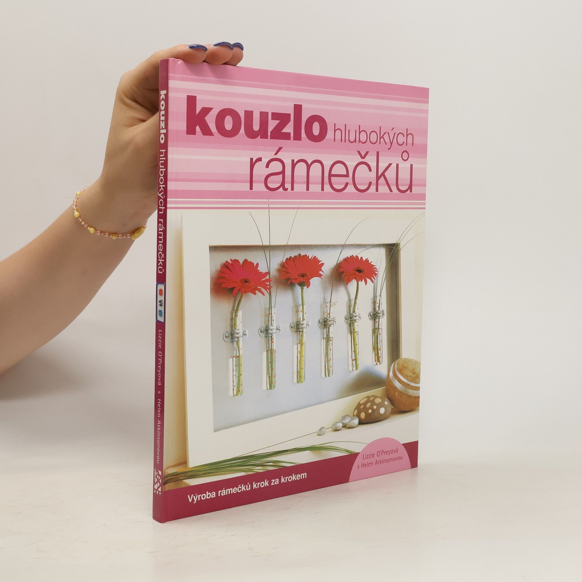 Lizzie O. Prey Kouzlo hlubokých rámečků