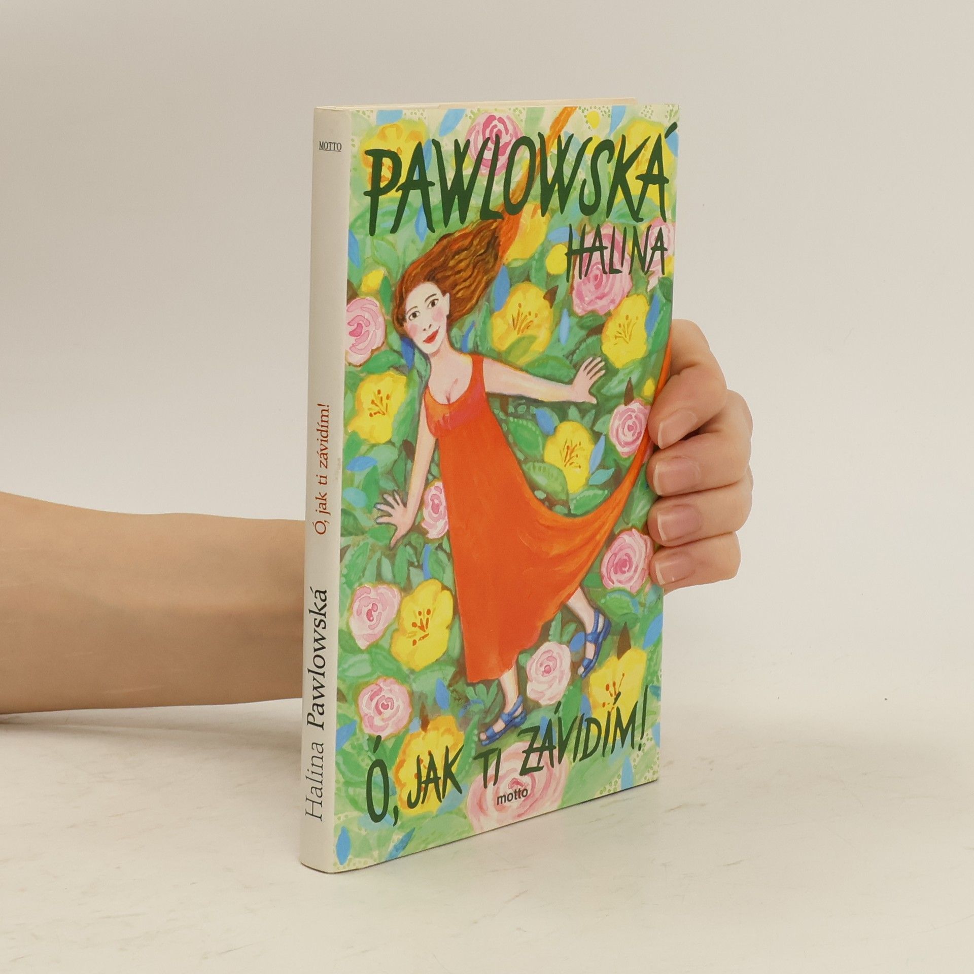 Halina Pawlowská Ó, jak ti závidím!