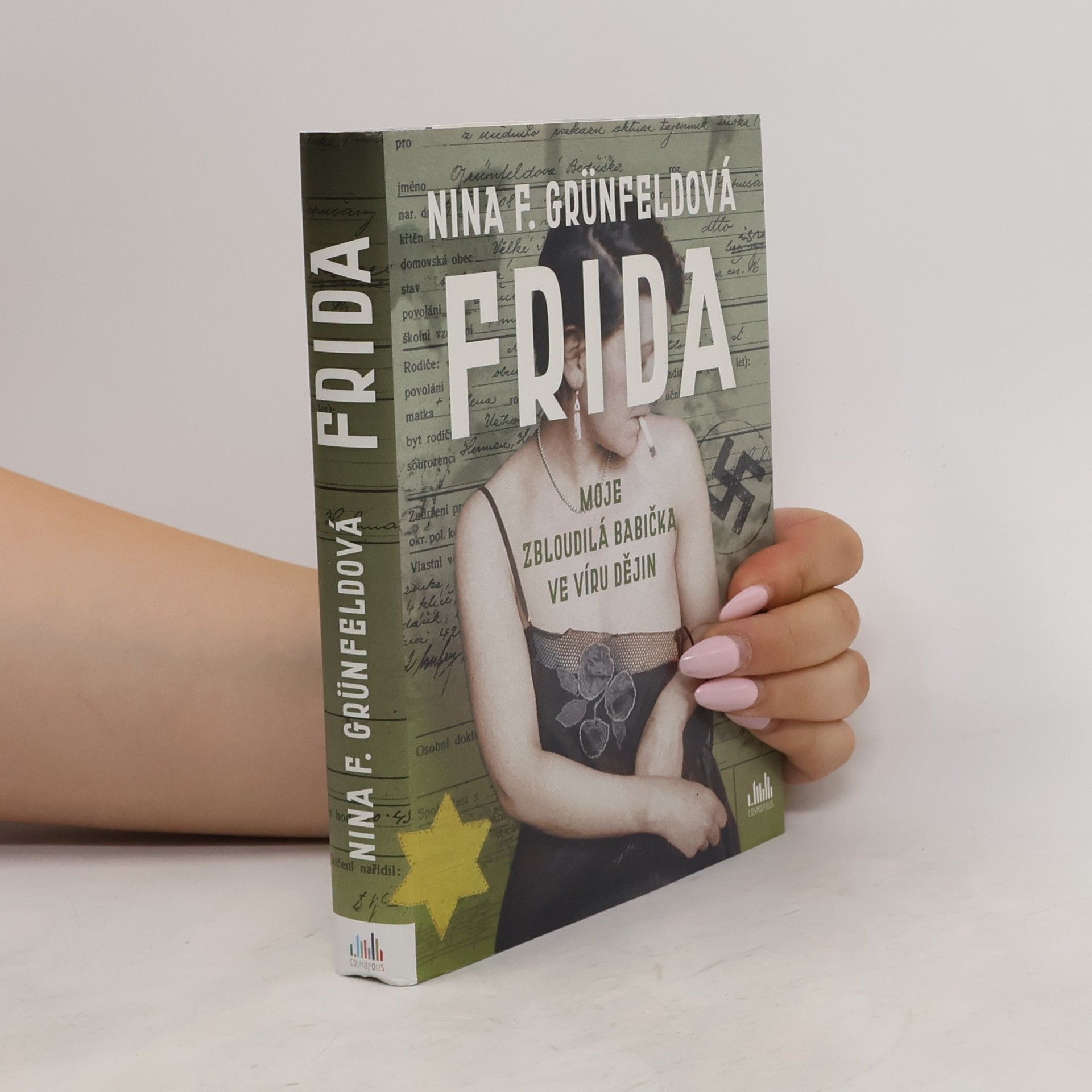 Nina Grünfeld Frida : moje zbloudilá babička ve víru dějin