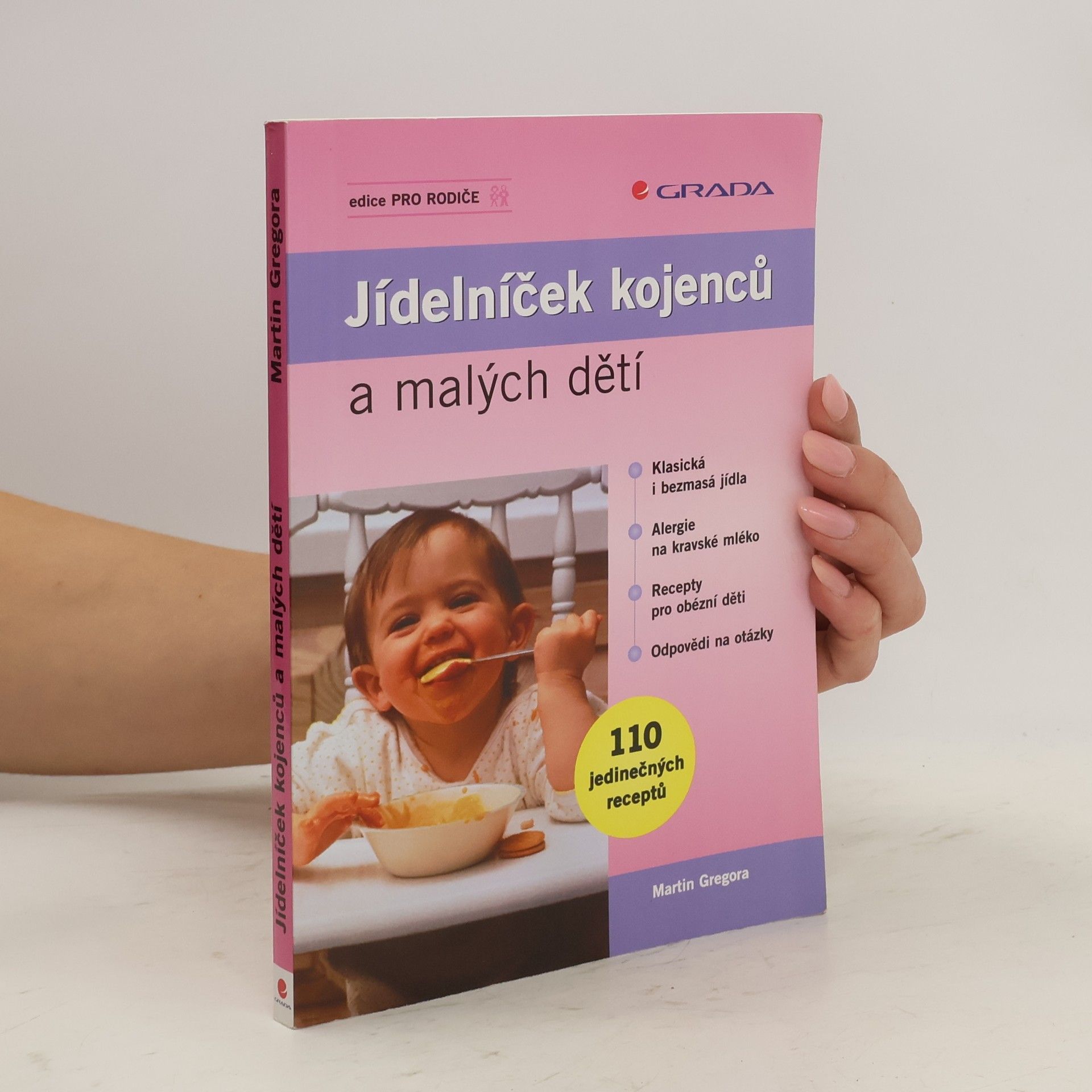 Martin Gregora Jídelníček kojenců a malých dětí