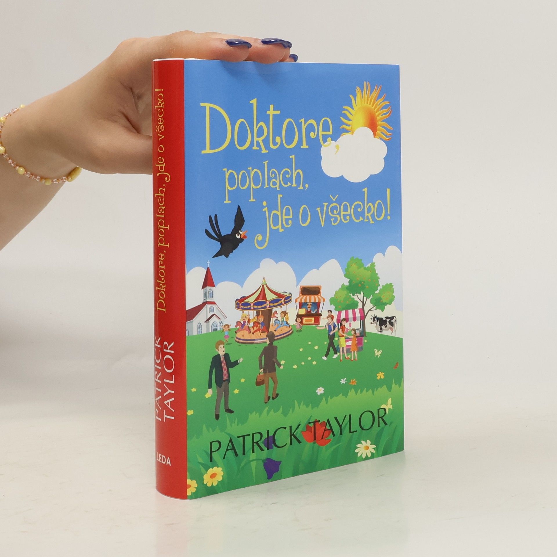 Patrick Taylor Doktore, poplach, jde o všecko!