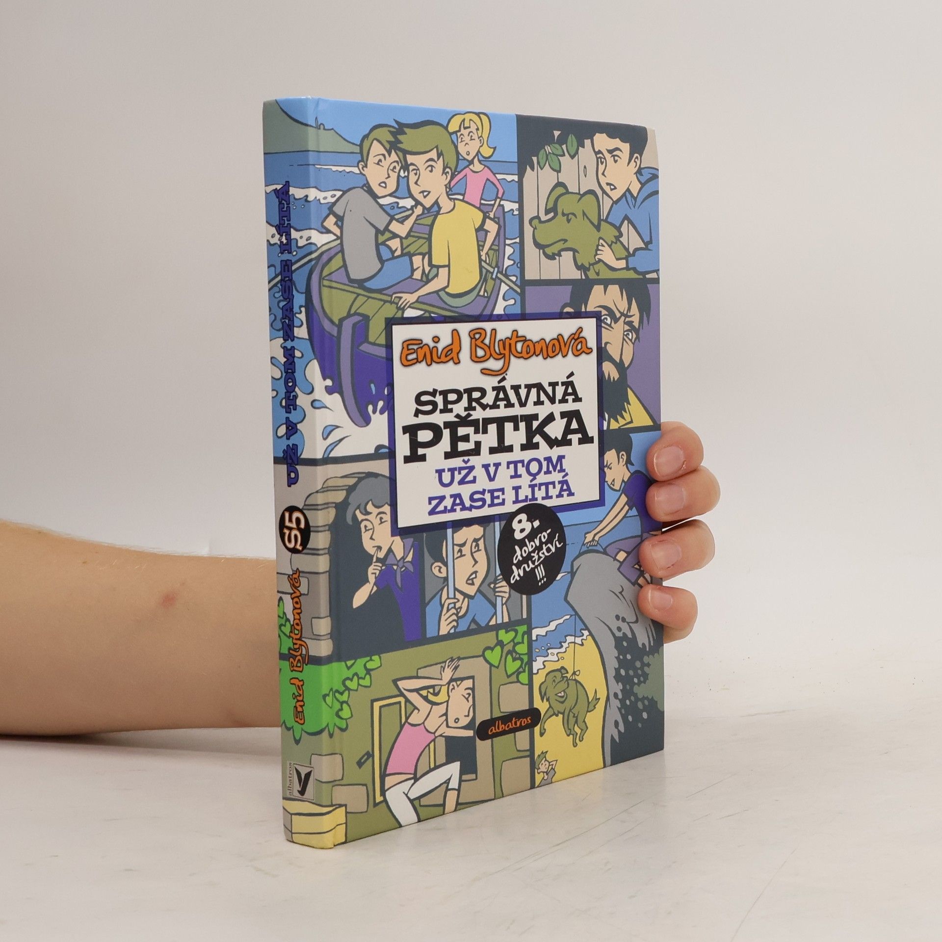 Enid Blyton Správná pětka už v tom zase lítá