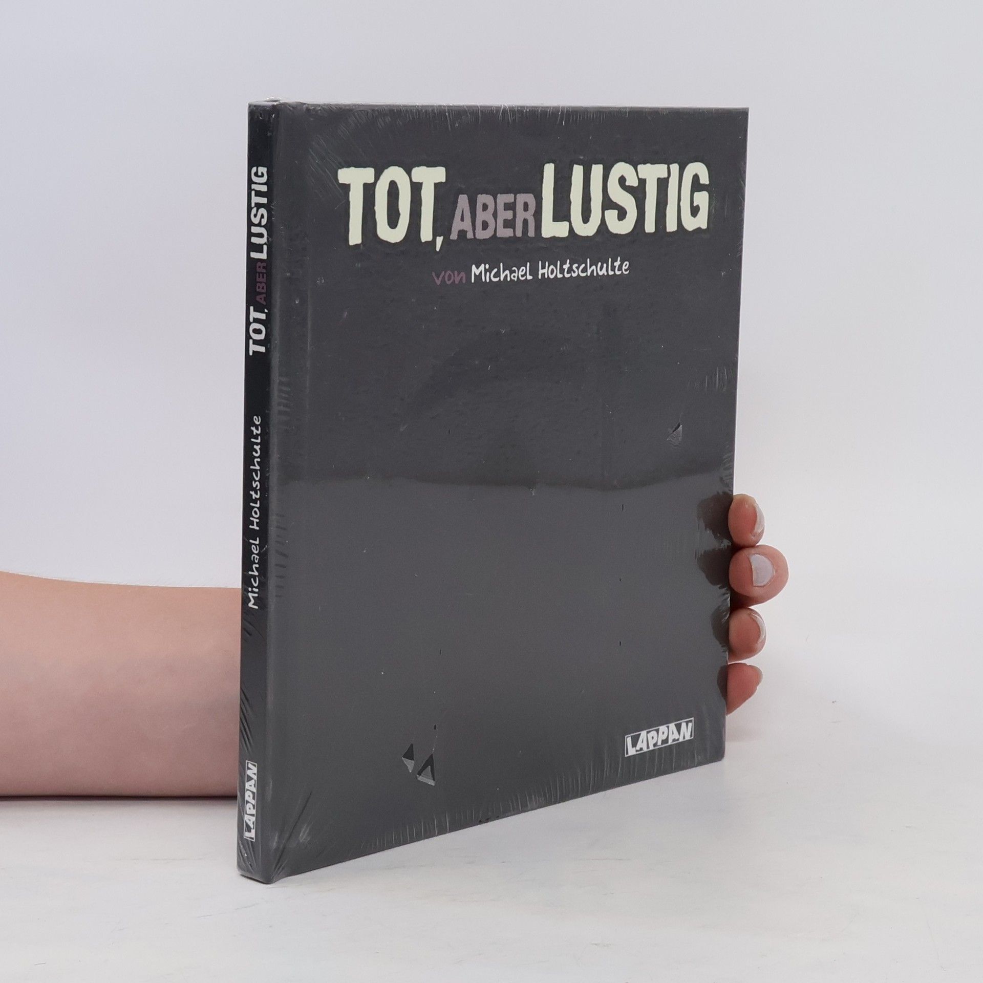 Michael Holtschulte Tot, aber lustig