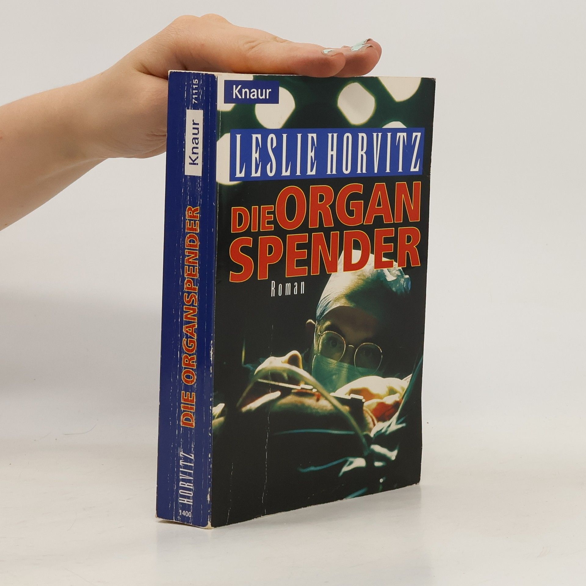 Leslie Alan Horvitz Die Organspender
