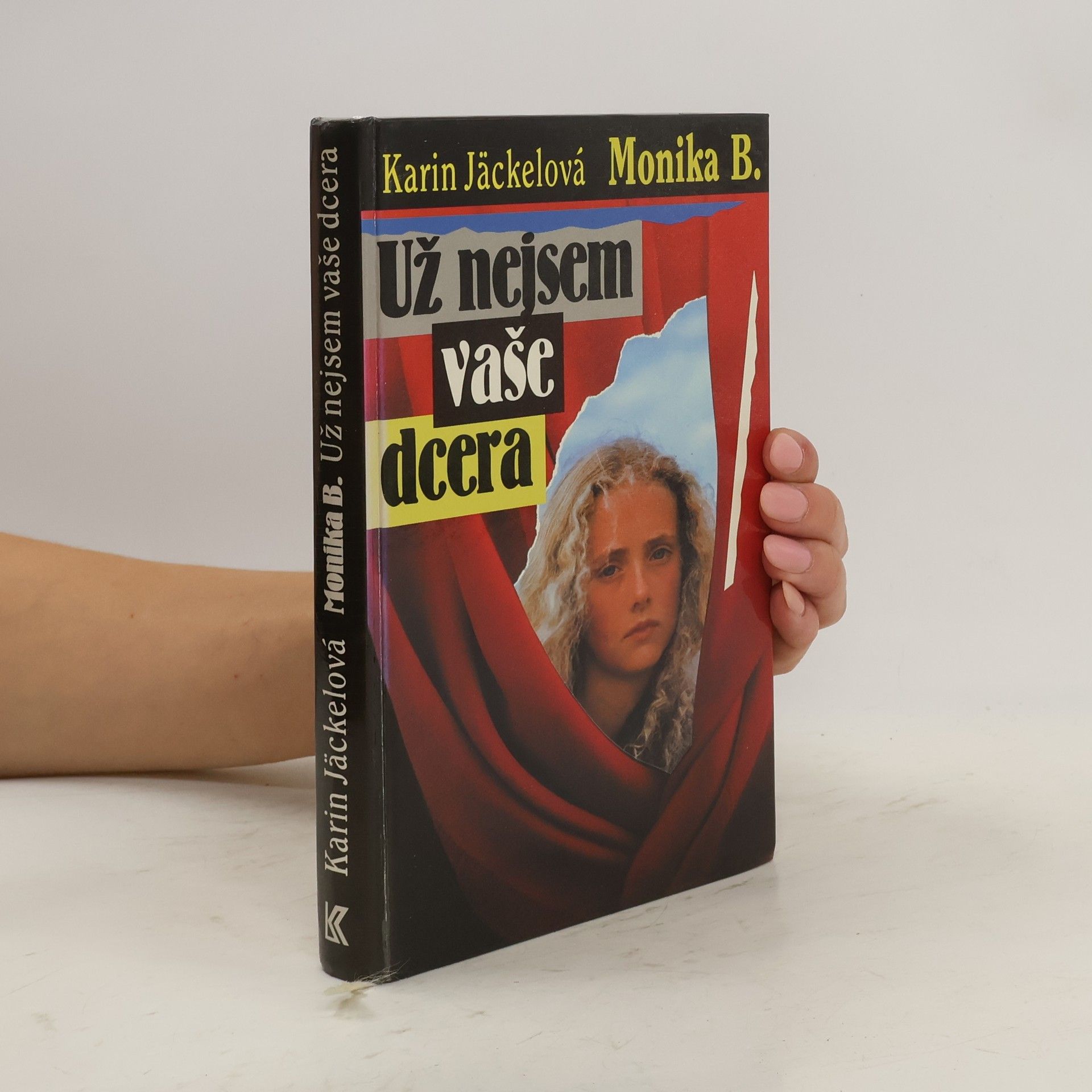 Karin Jäckel Už nejsem vaše dcera