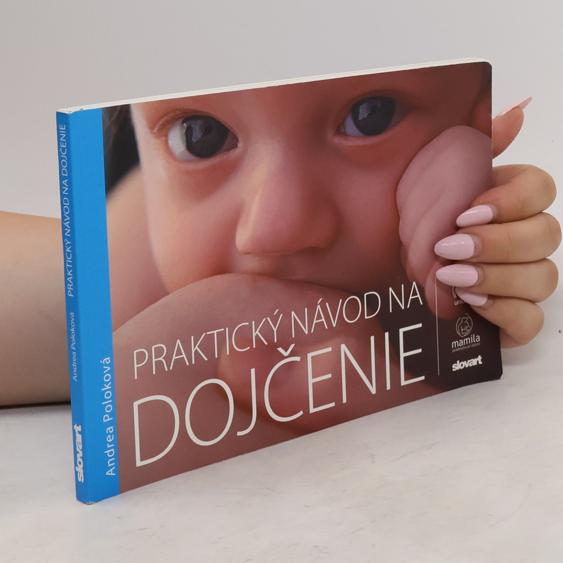 Andrea Krbečková Praktický návod na dojčenie