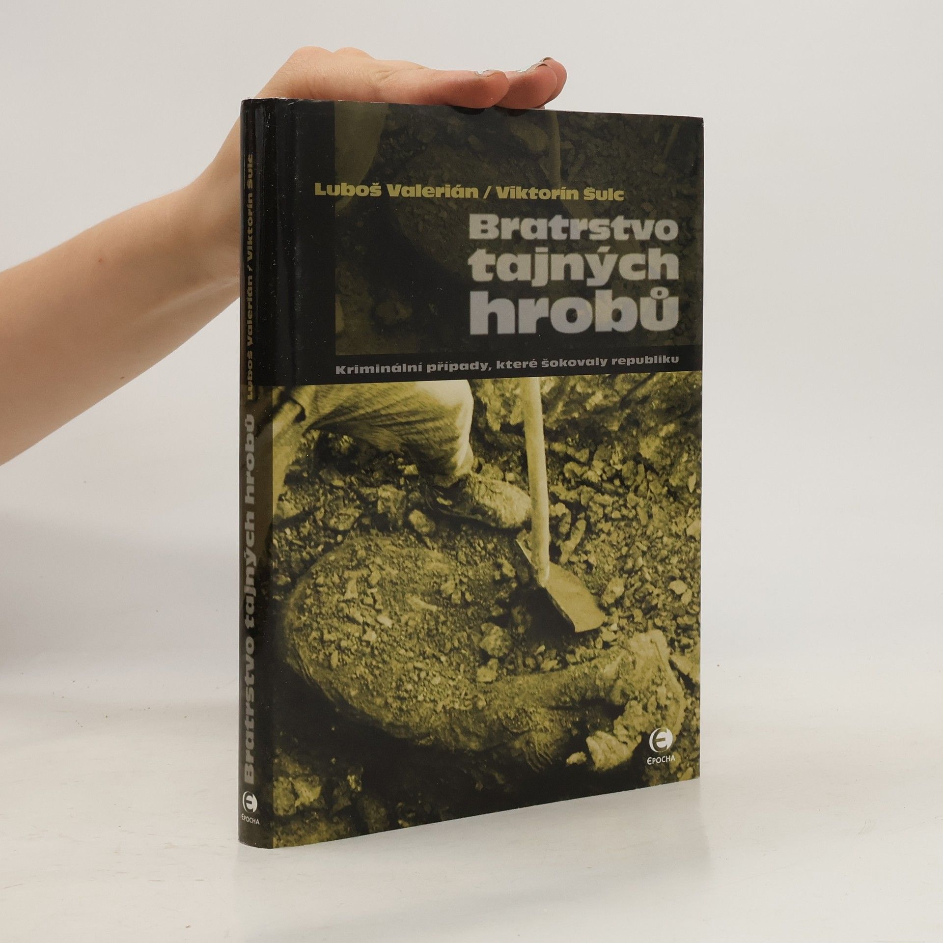 Viktorín Šulc Bratrstvo tajných hrobů