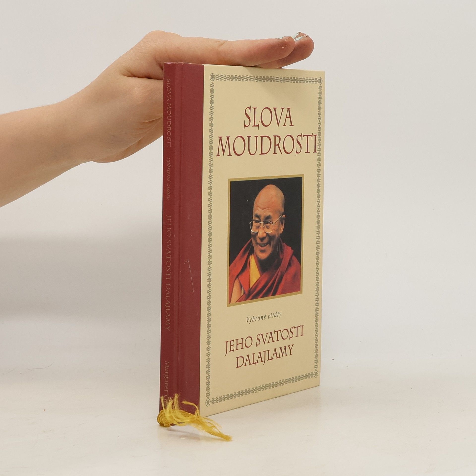 Jeho svatost Dalajlama XIV. Slova moudrosti