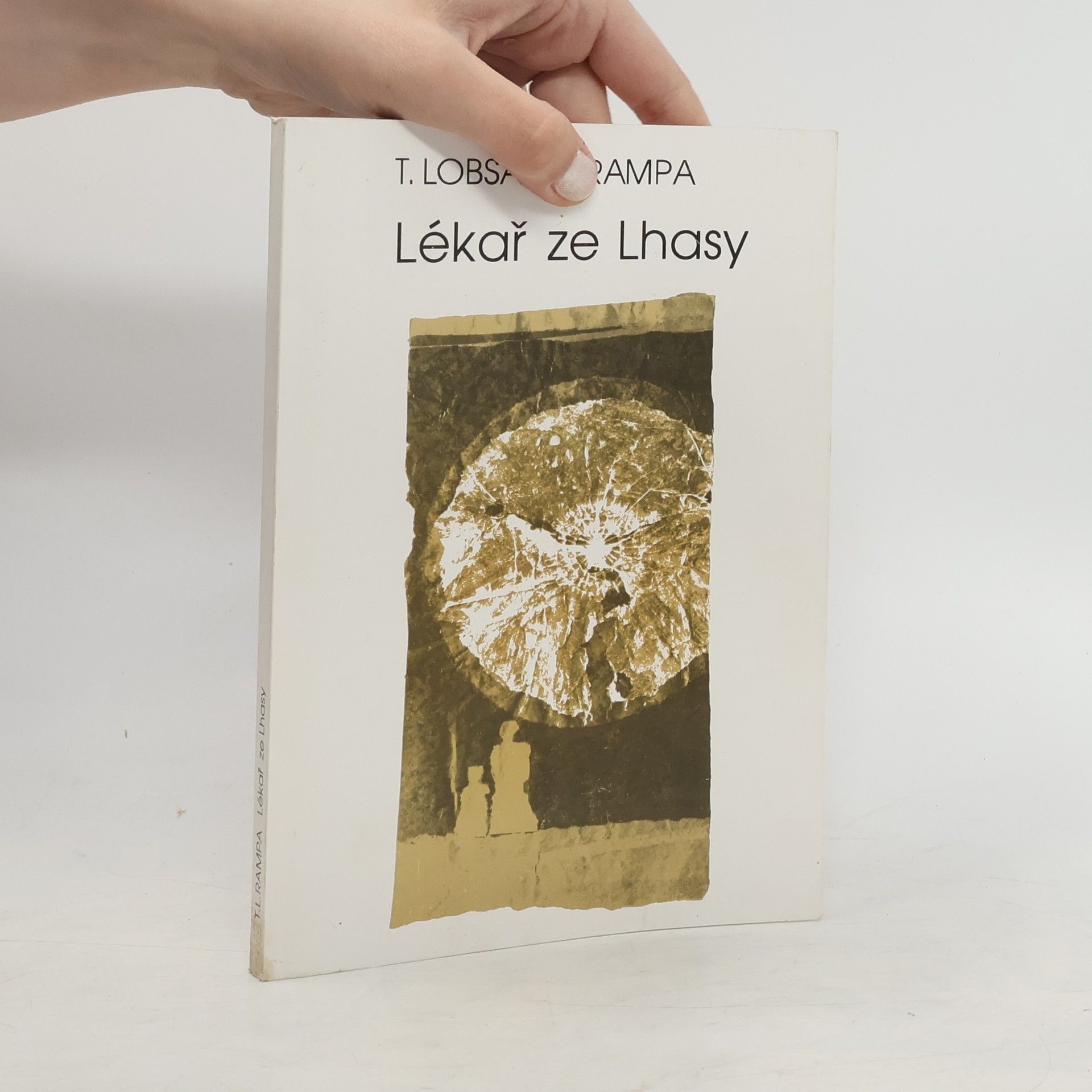 T. Tuesday Lobsang Rampa Lékař ze Lhasy