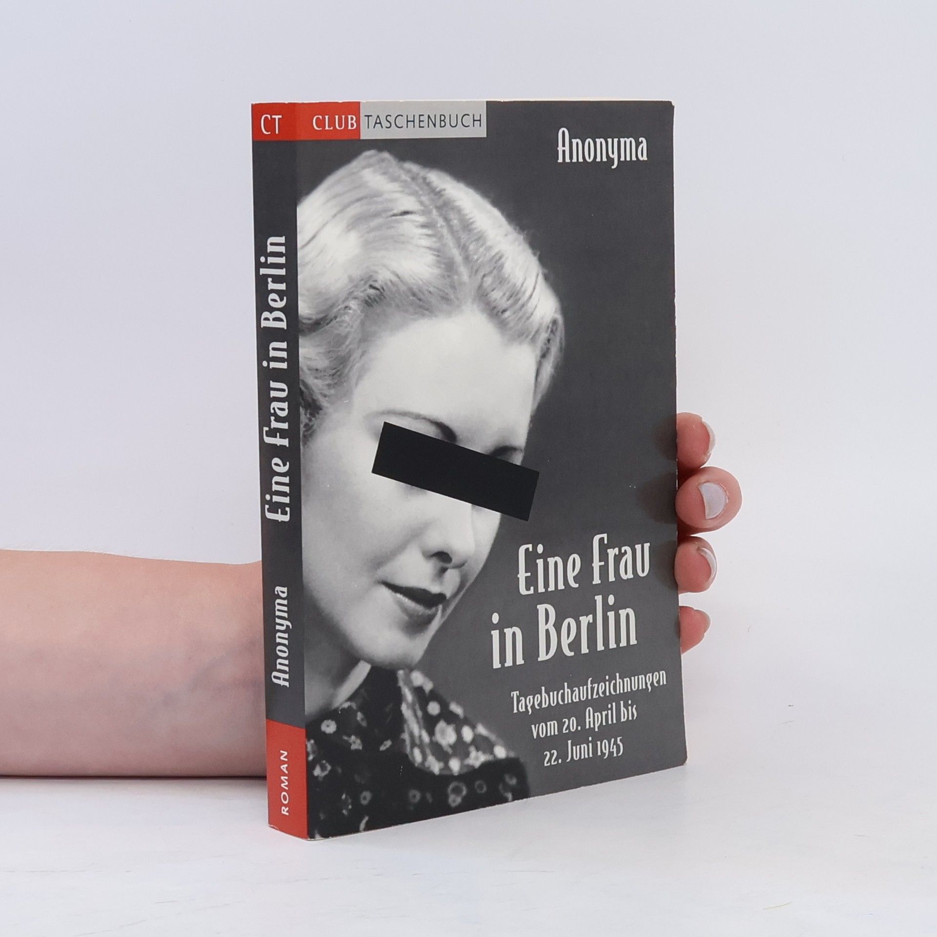 Anonyma Eine Frau in Berlin