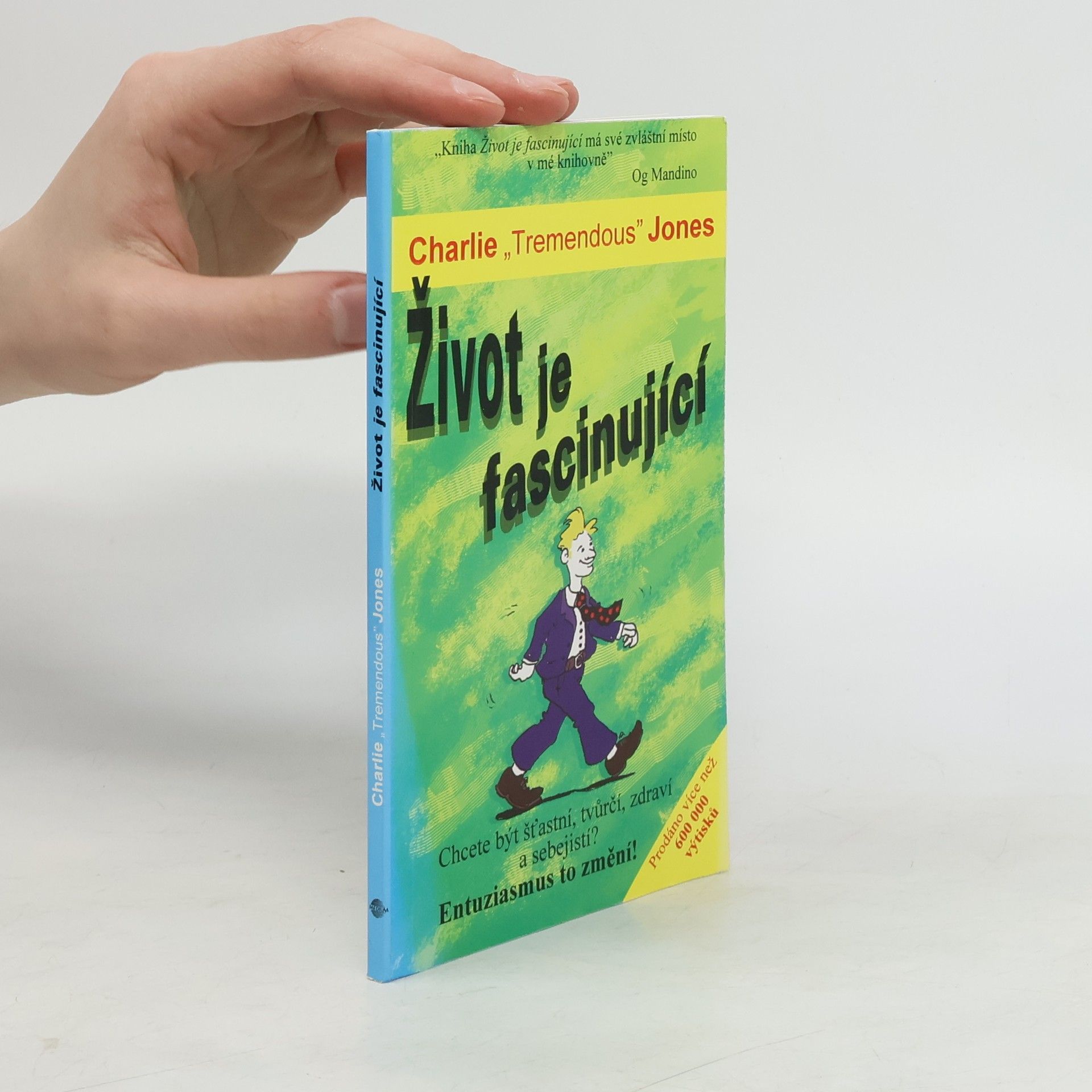 Charles E. Jones Život je fascinující
