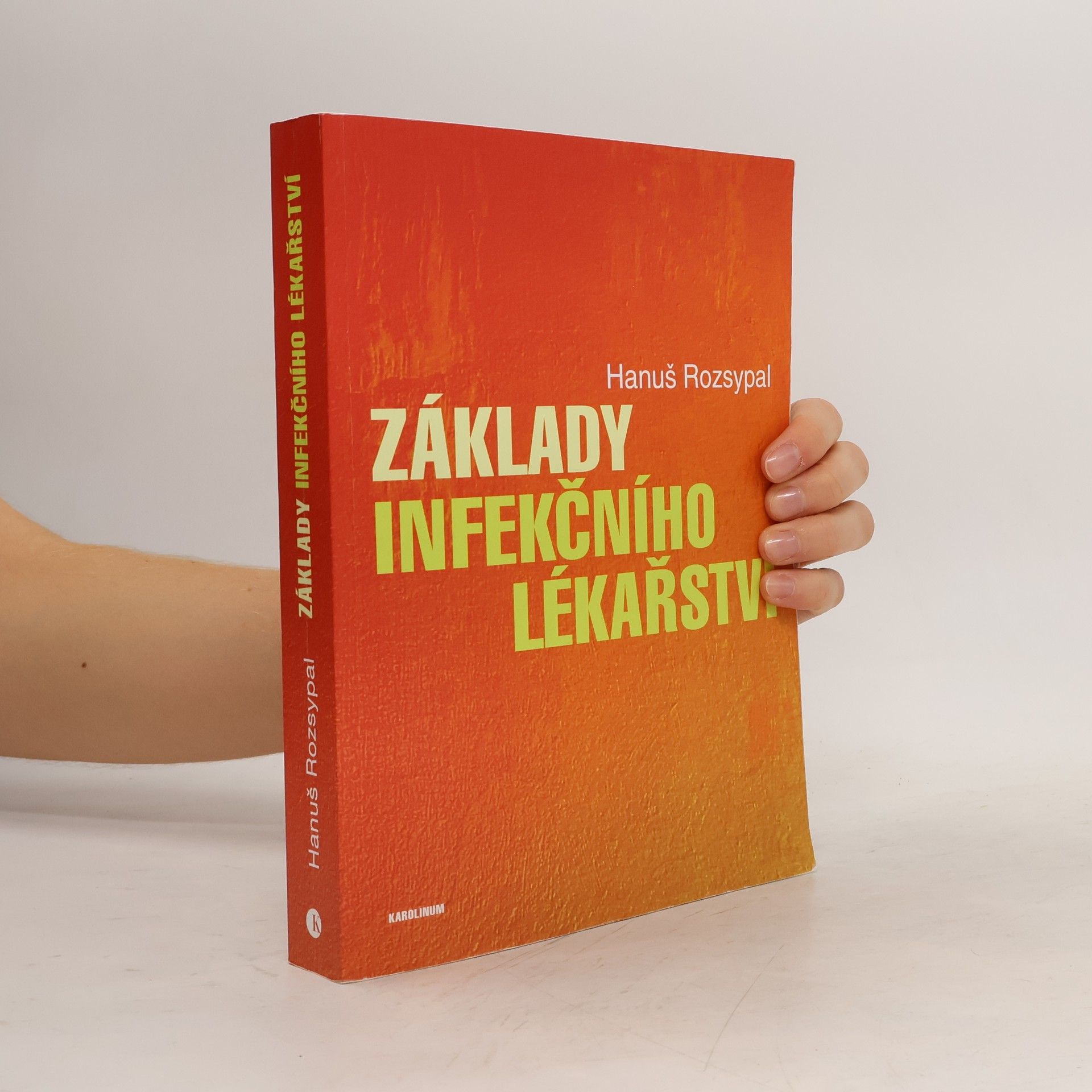 Hanuš Rozsypal Základy infekčního lékařství