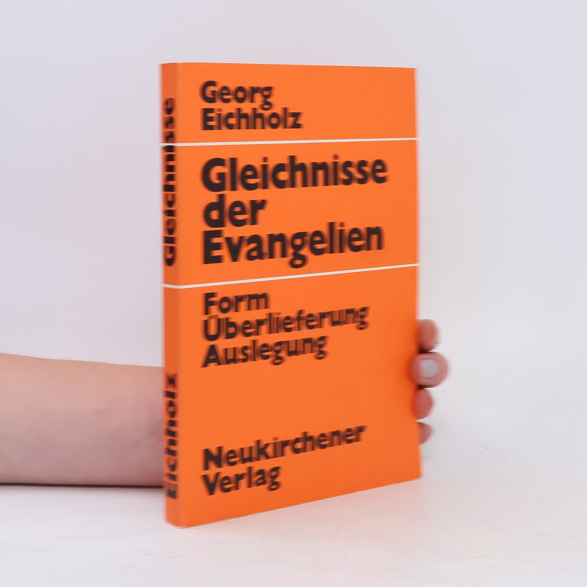 Georg Eichholz Gleichnisse der Evangelien
