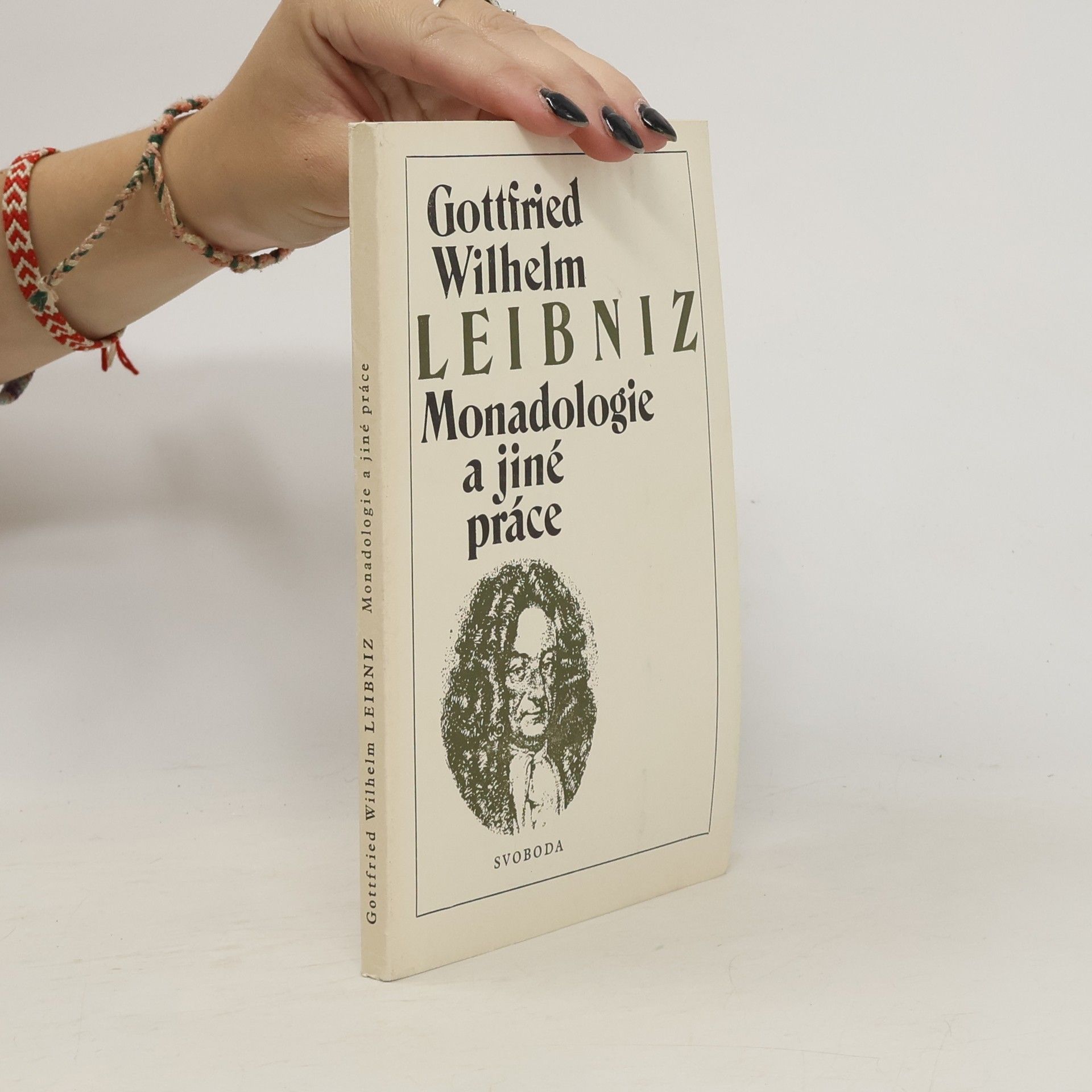 Gottfried Wilhelm Leibniz Monadologie a jiné práce