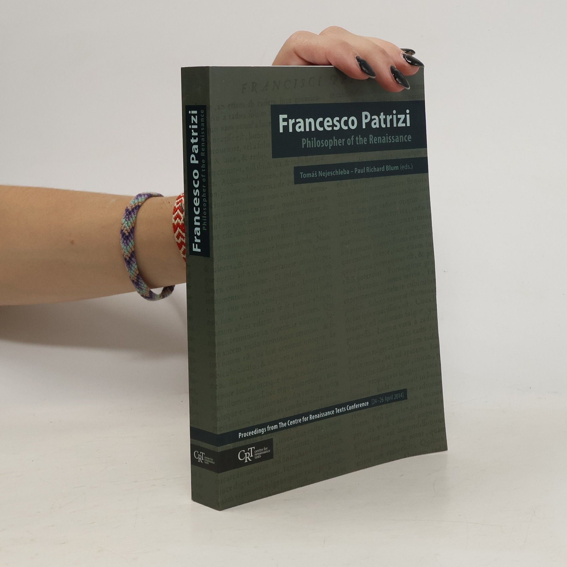Tomáš Nejeschleba Francesco Patrizi: Philosopher of the Renaissance