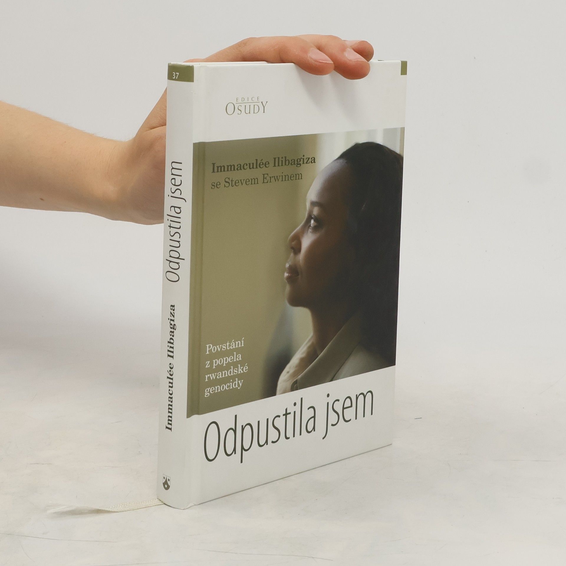 Immaculée Ilibagiza Odpustila jsem : povstání z popela rwandské genocidy