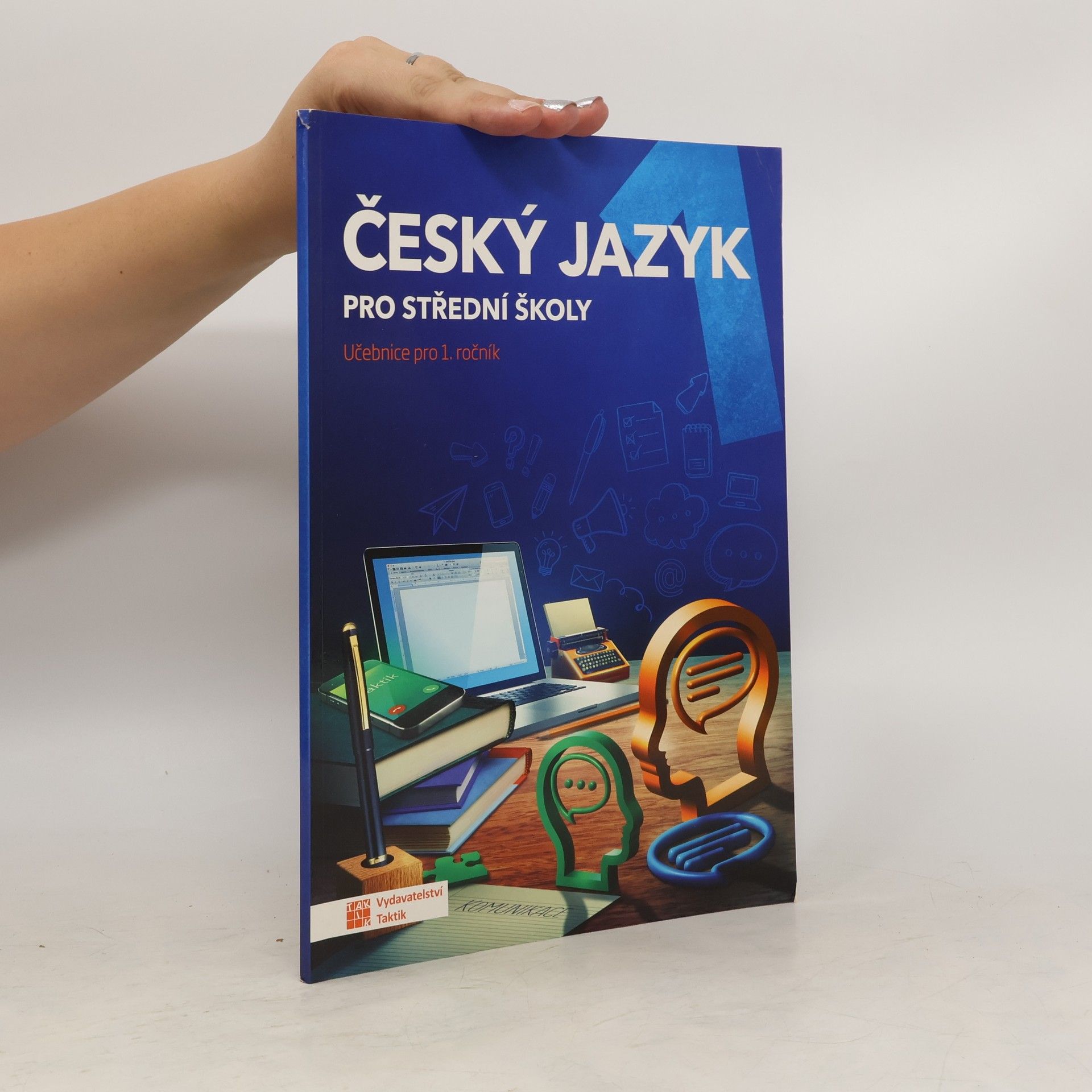 Jaroslav Kalužík Český jazyk pro střední školy. Učebnice pro 1. ročník