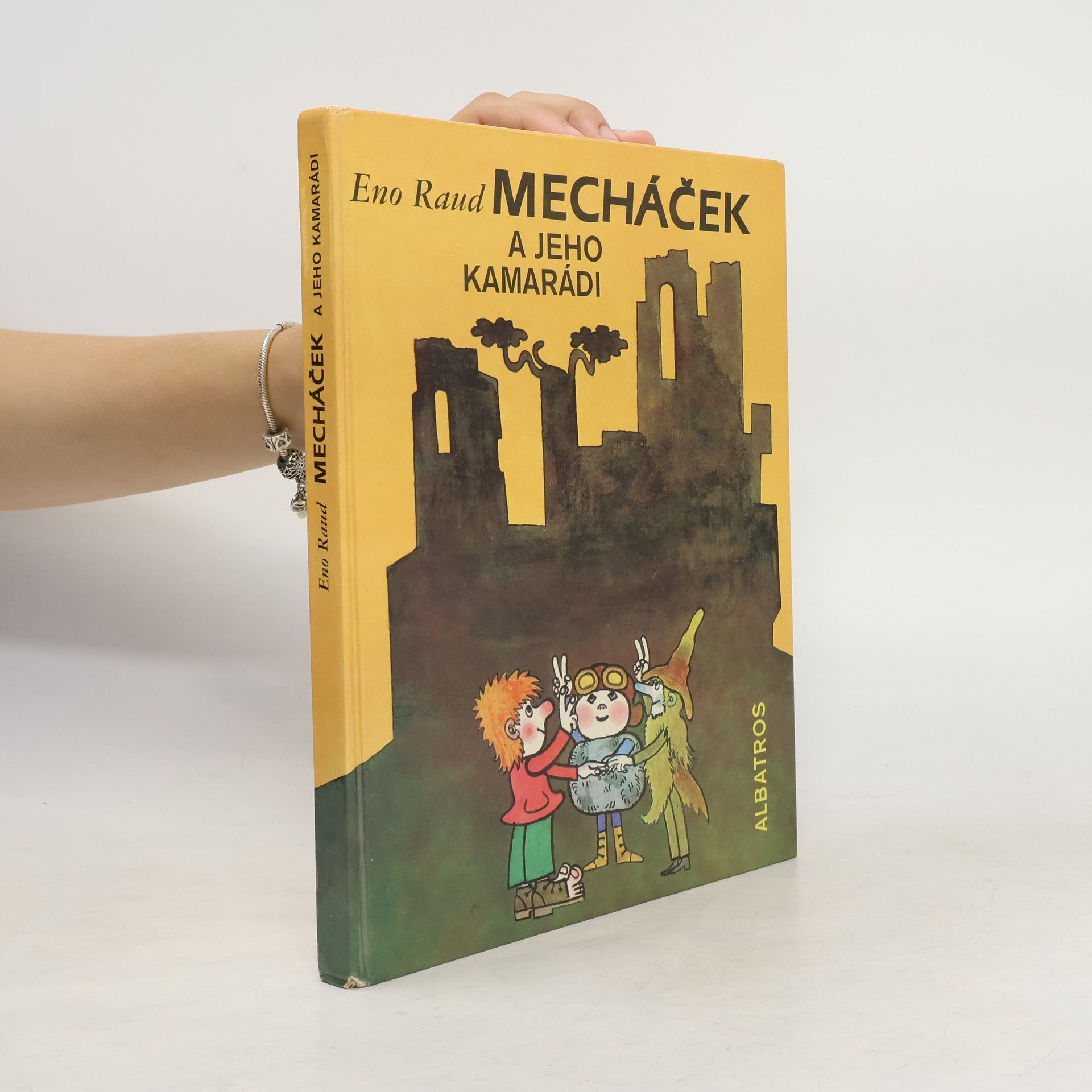 Eno Raud Mecháček a jeho kamarádi