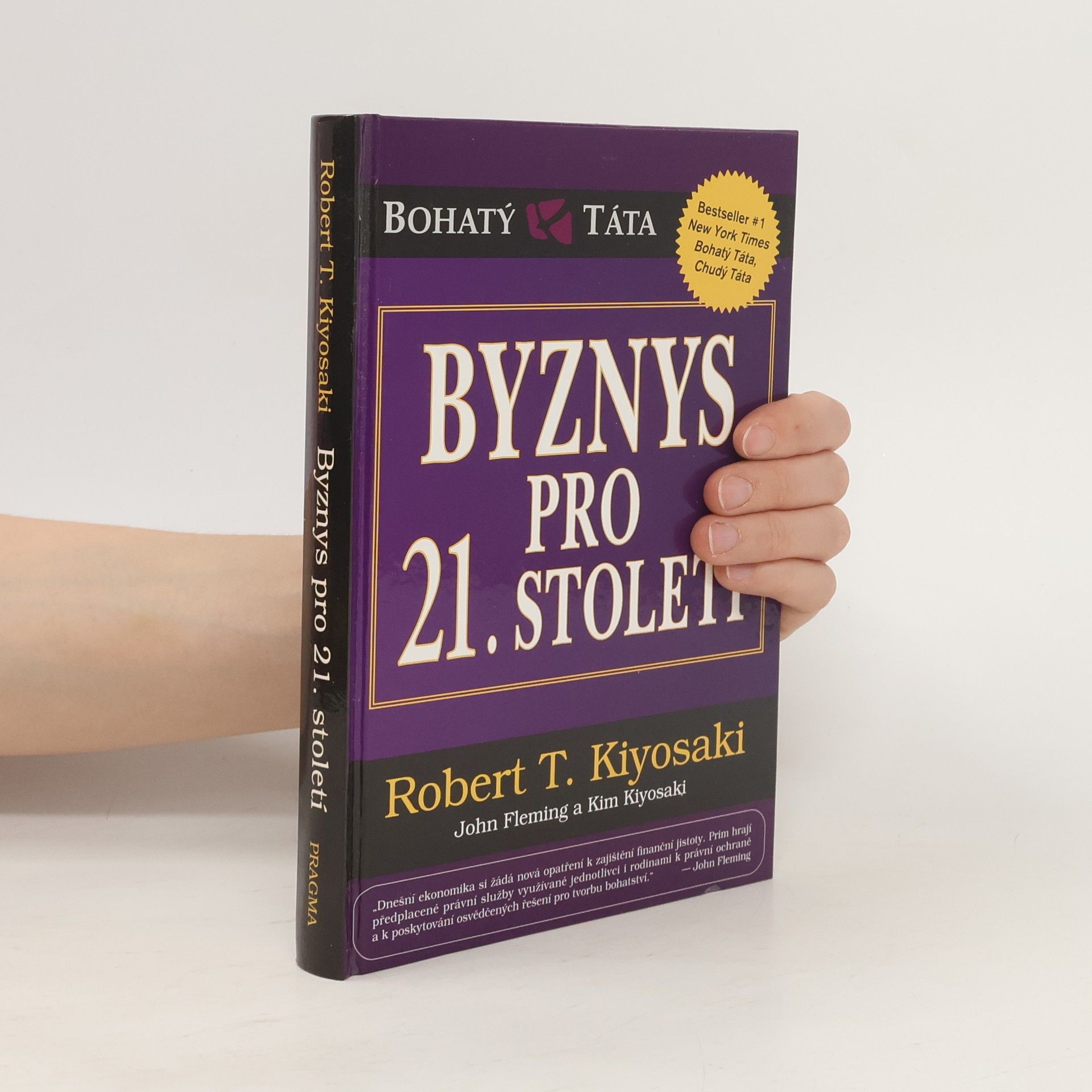 Robert T. Kiyosaki Byznys pro 21. století