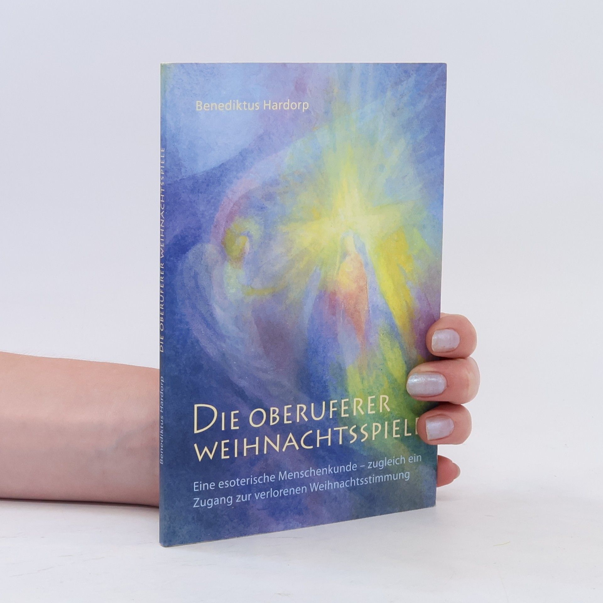 Benediktus Hardorp Die oberuferer Weihnachtsspiele