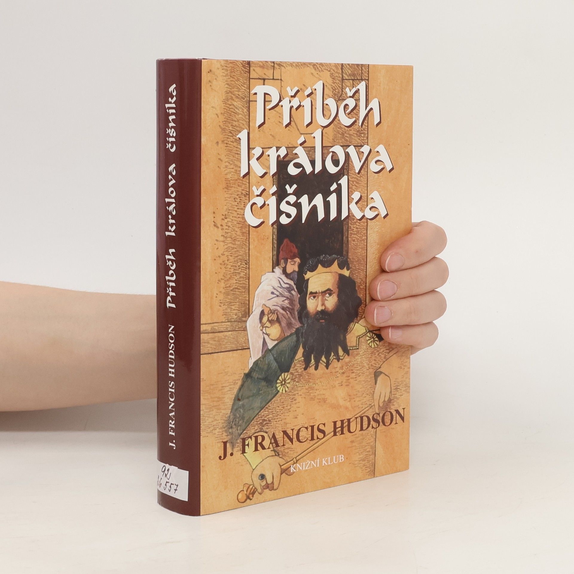 Hudson J. Francis Příběh králova číšníka