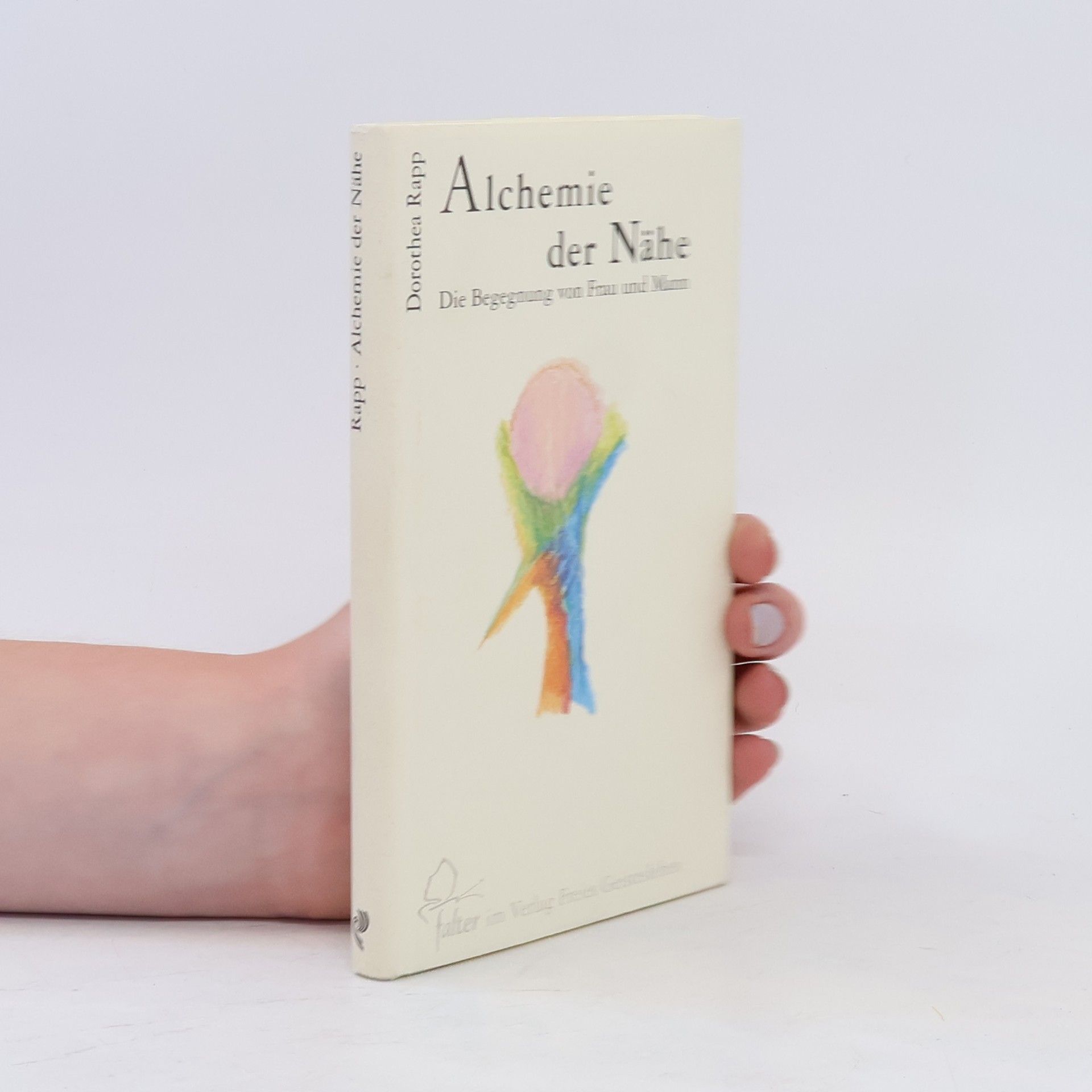 Dorothea Rapp Alchemie der Nähe