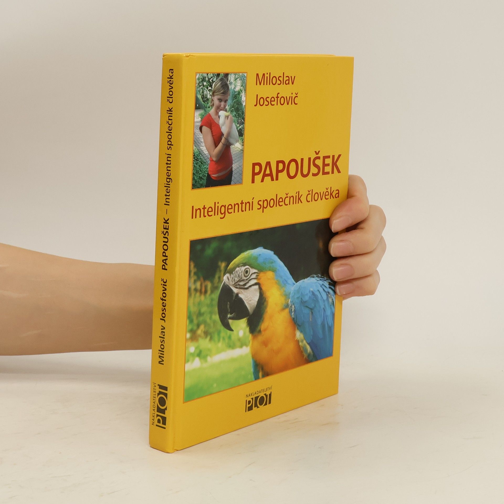 Miloslav Josefovič Papoušek - inteligentní společník člověka