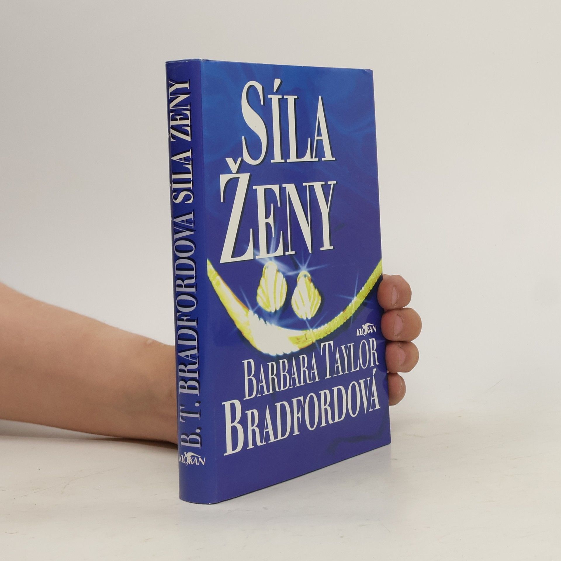 Barbara Taylor Bradford Síla ženy